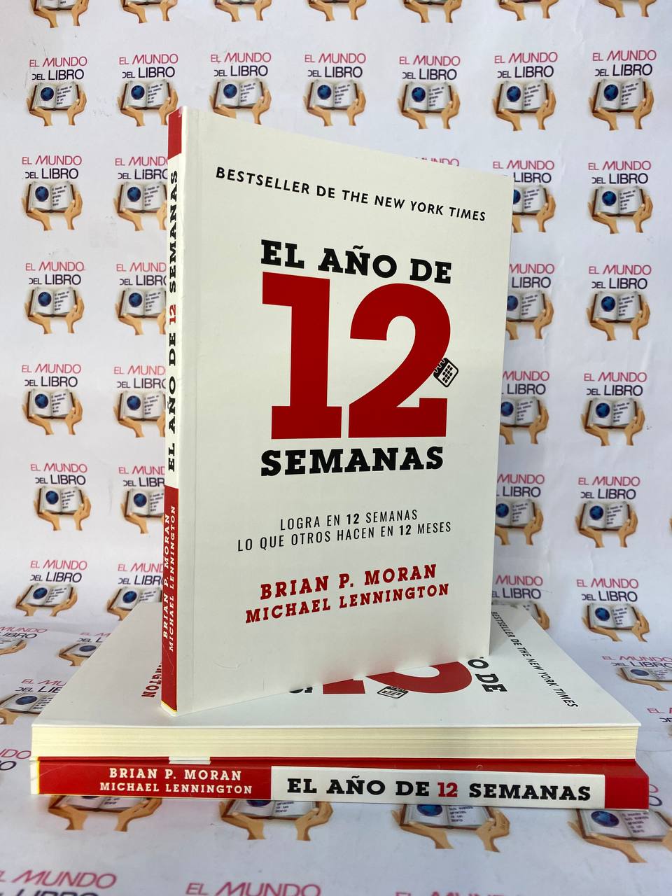 El Año De 12 Semanas - Brian P. Moran / Michael Lennington  