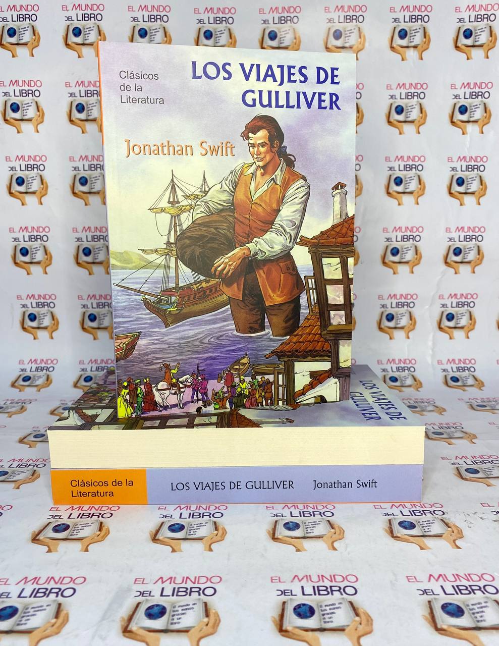 Los Viajes De Gulliver - Jonathan Swift 