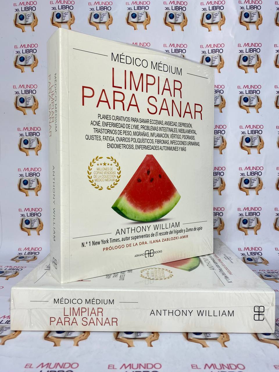 Médico Médium Limpiar Para Sanar - Anthony William Medidas
