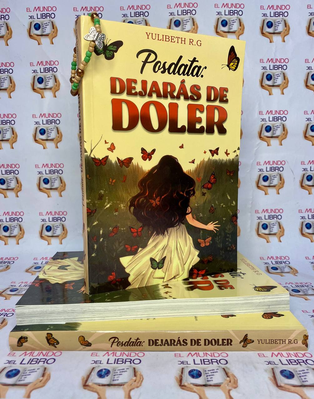 Posdata: Dejarás De Doler - Yulibeth R.G + Pulsera Tematizada  