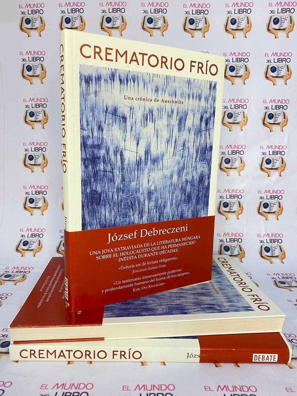 Crematorio Frio: Una Crónica de Auschwitz - József Debreczeni  
