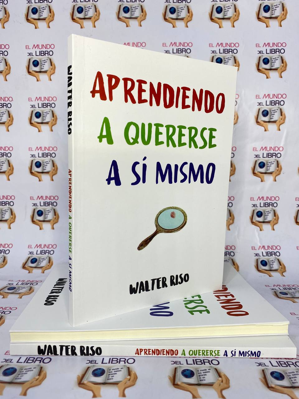 Aprendiendo A Quererse A Sí Mismo - Walter Riso