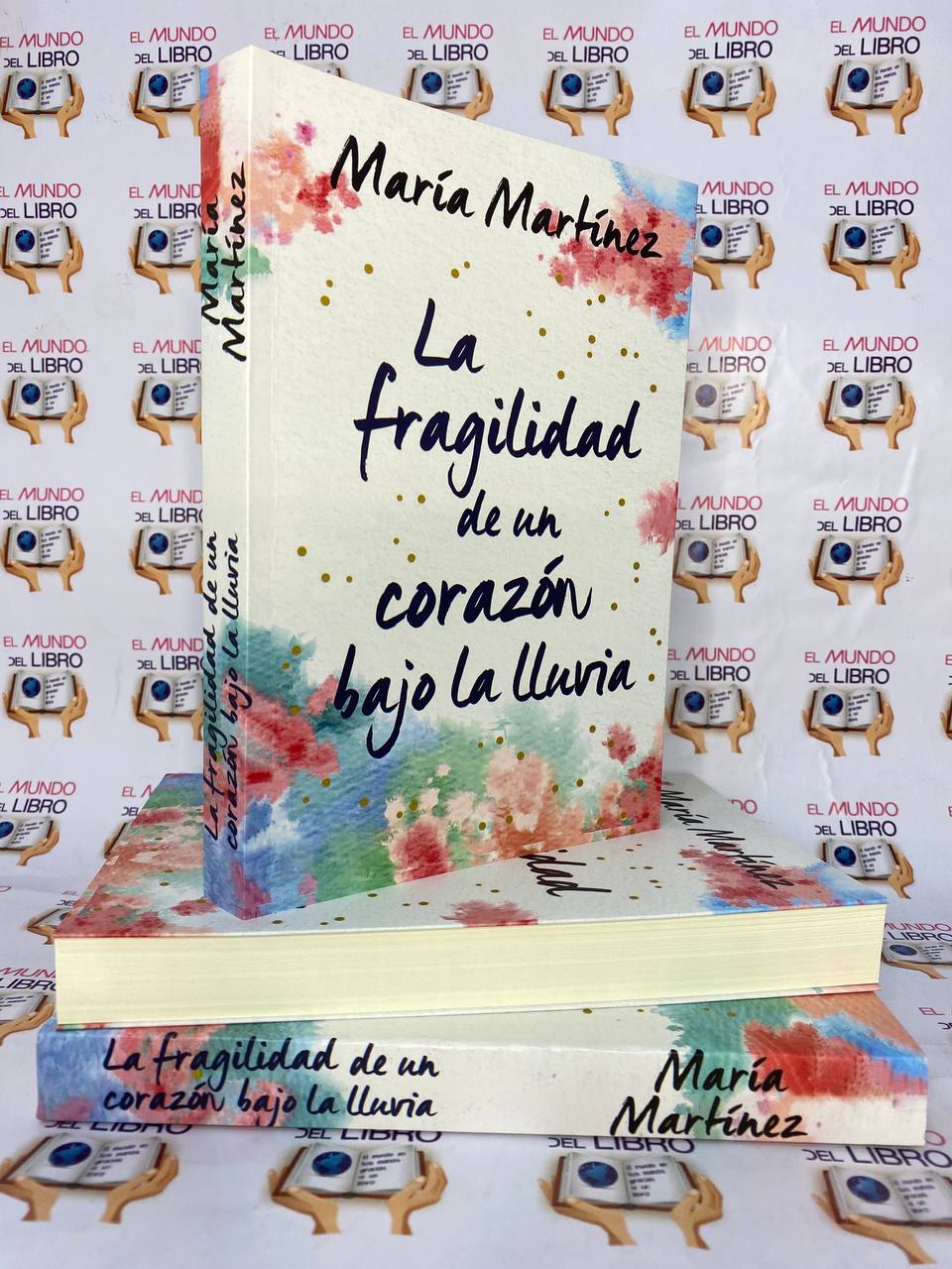 La Fragilidad De Un Corazón Bajo La Lluvia - María Martínez 