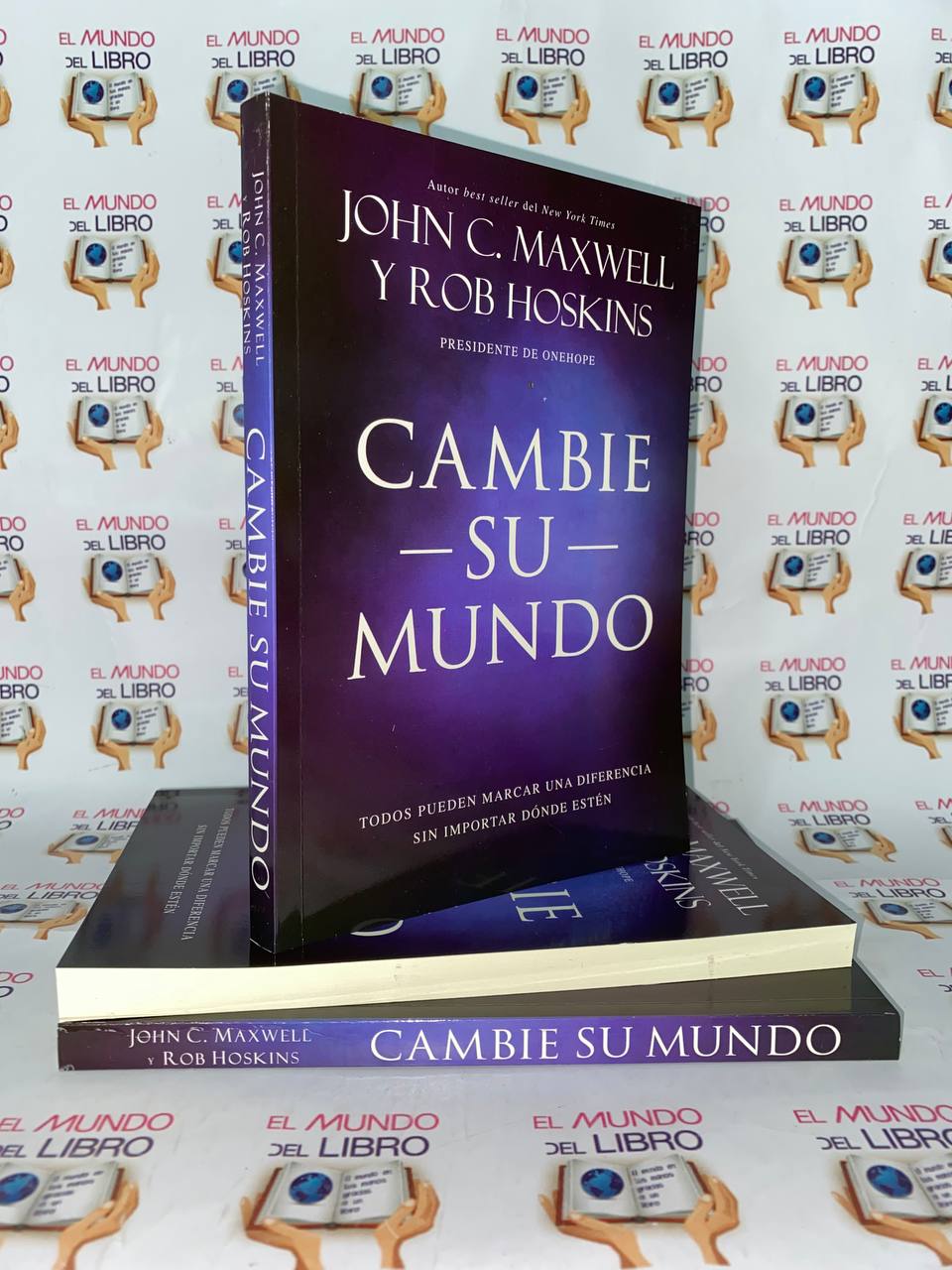 Cambie Su Mundo - John Maxwell y Rob Hoskins