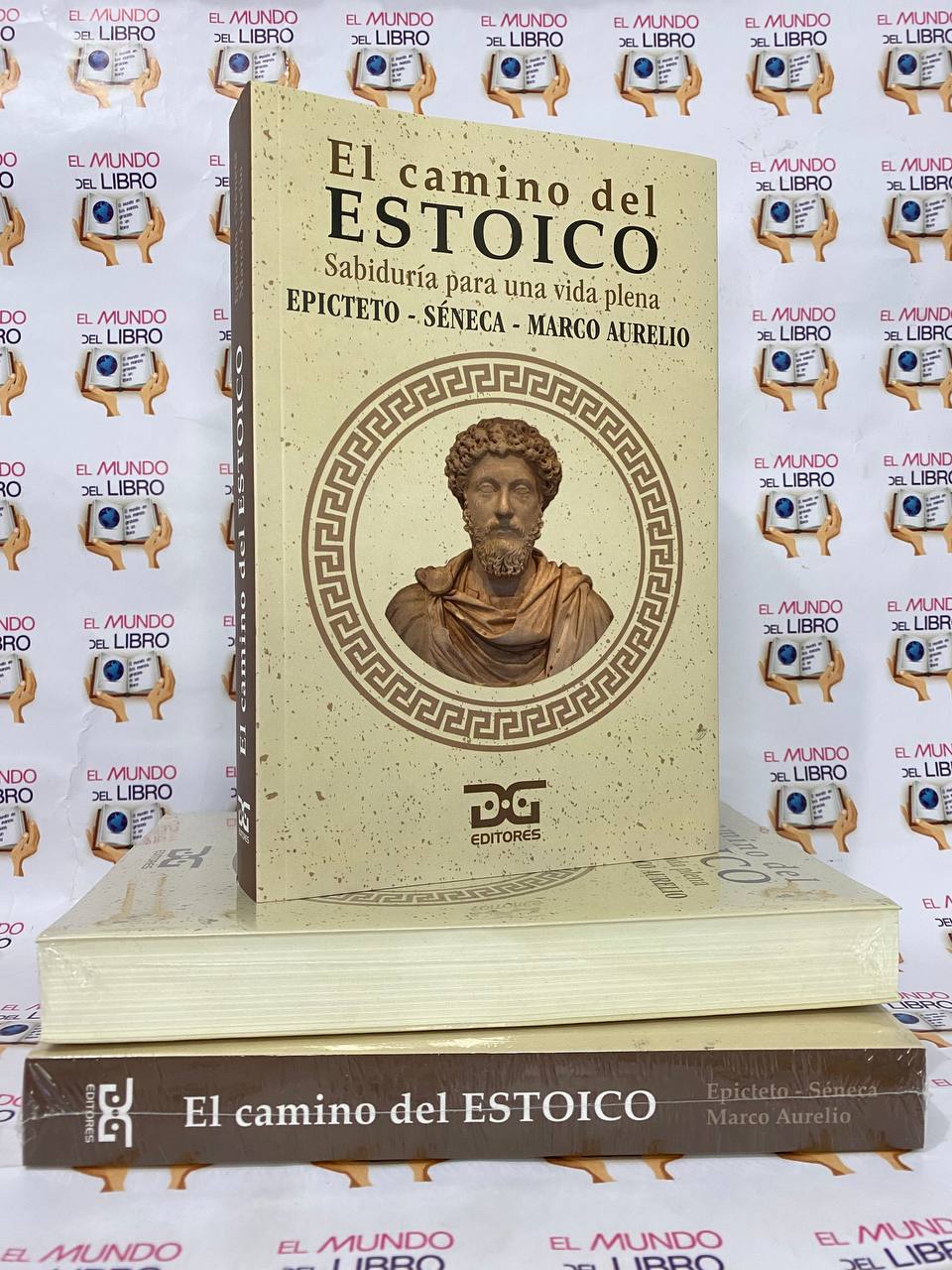 El Camino del Estoico / Epicteto - Séneca - Marco Aurelio   (3 libros en 1)