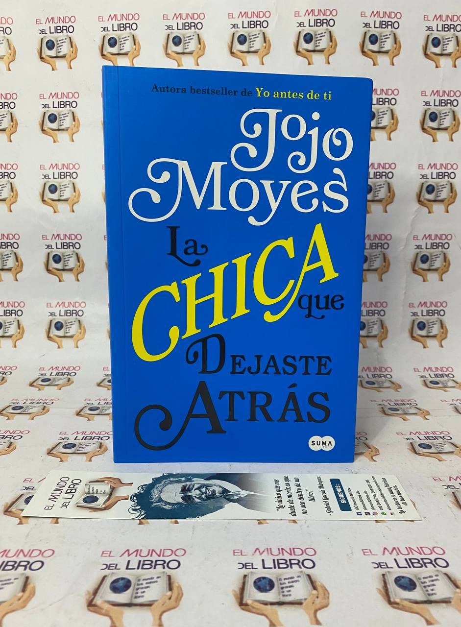 La Chica Que Dejaste Atrás - Jojo Moyes