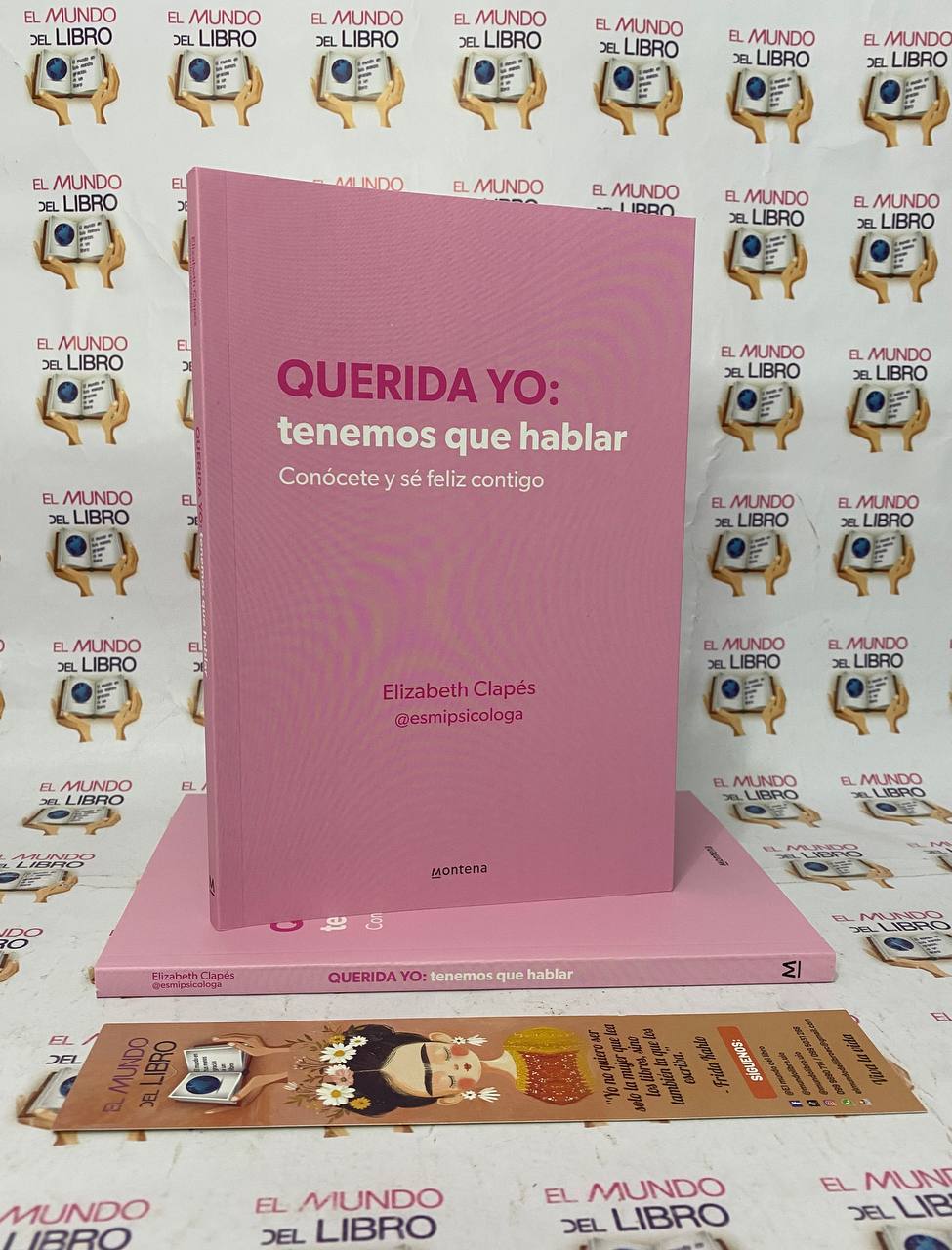 Querida Yo: Tenemos Que Hablar - Elizabeth Clapés 