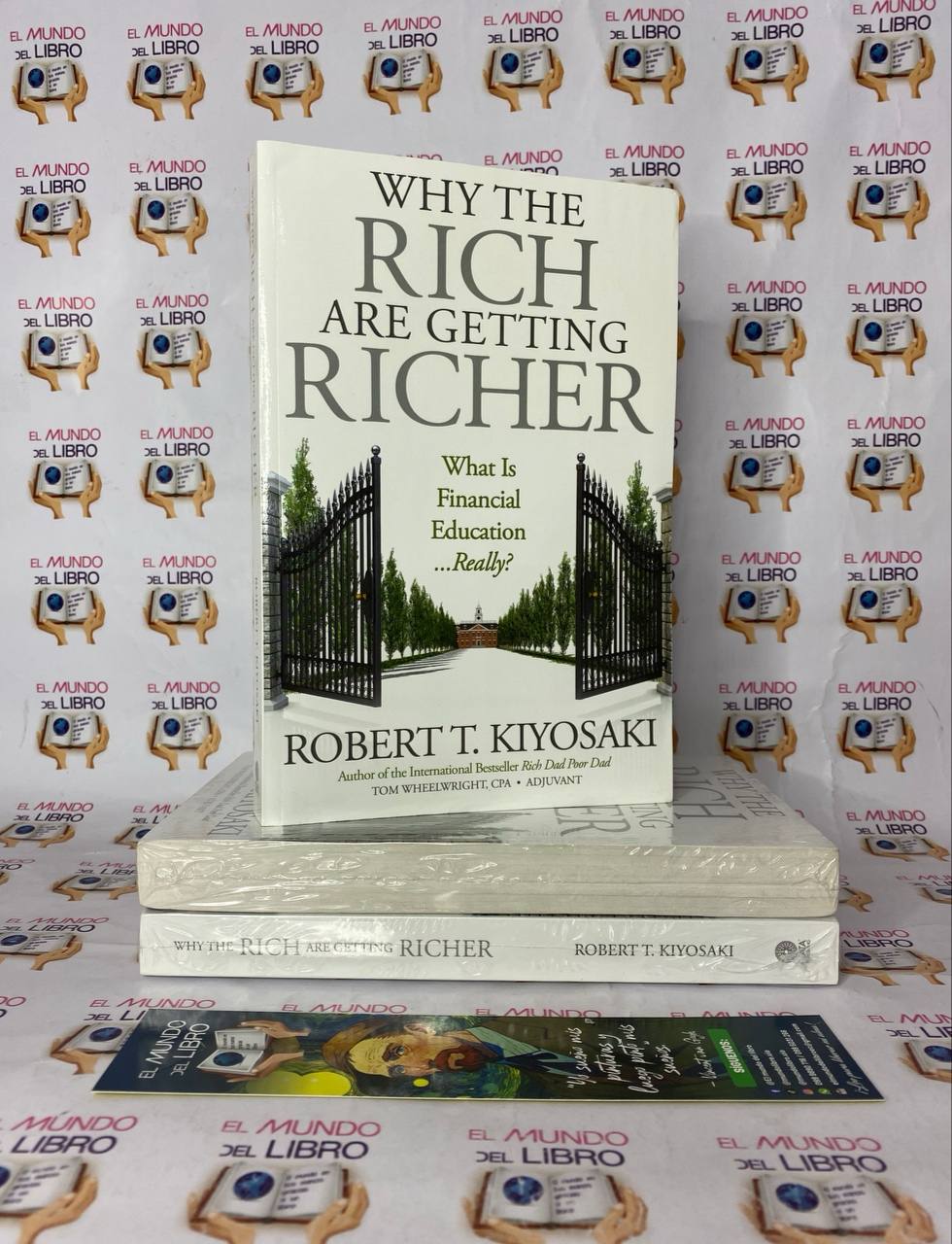 Why The Rick Are Getting Richer - Robert T. Kiyosaki