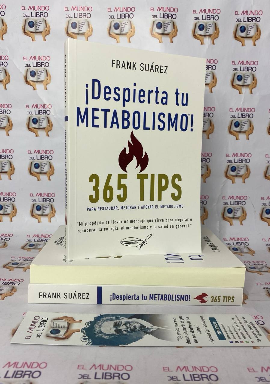 ¡Despierta Tu Metabolismo 365 Tips! - Frank Suarez 
