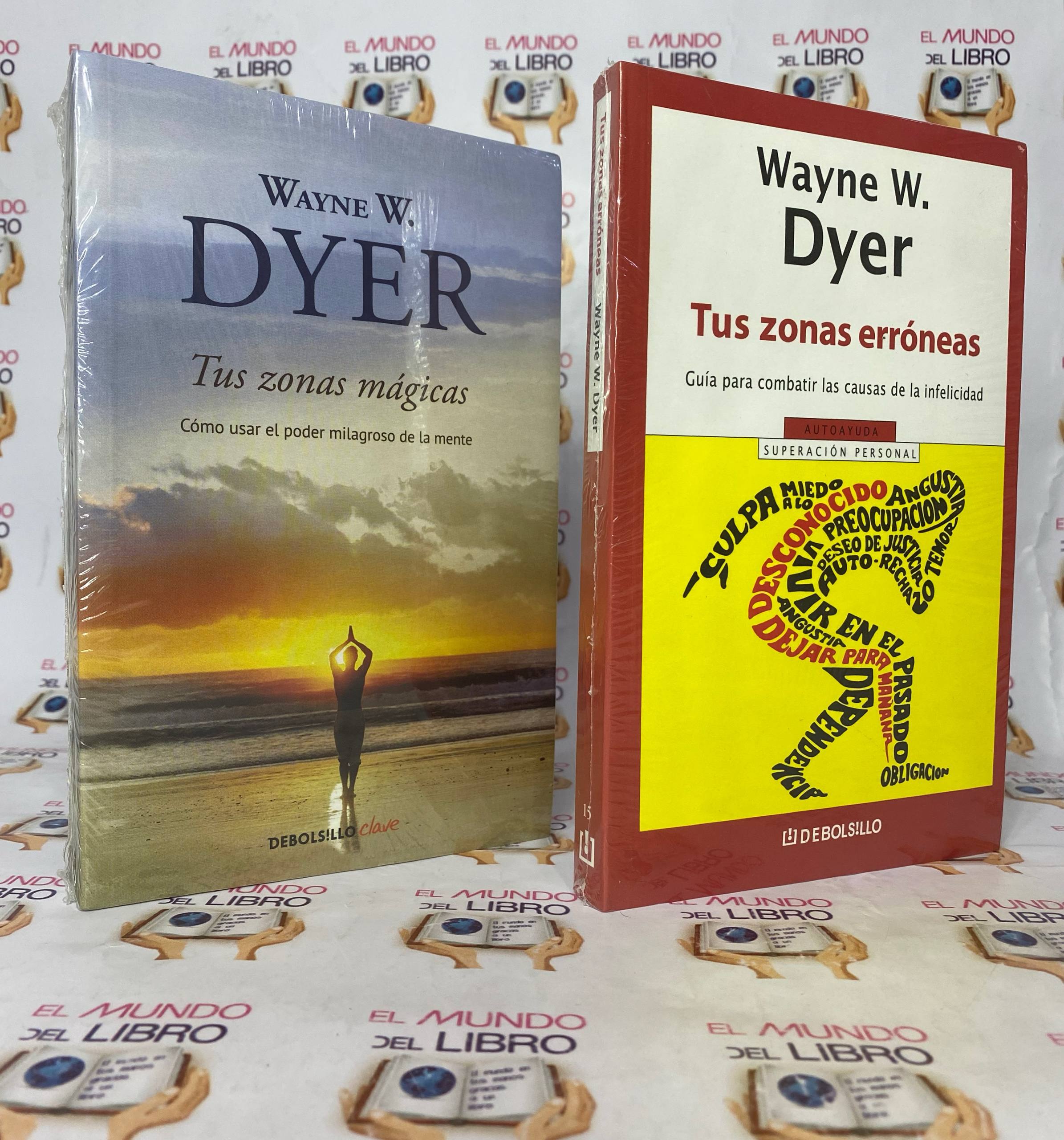 Tus Zonas Mágicas + Tus Zonas Erróneas  - Wayne W. Dyer