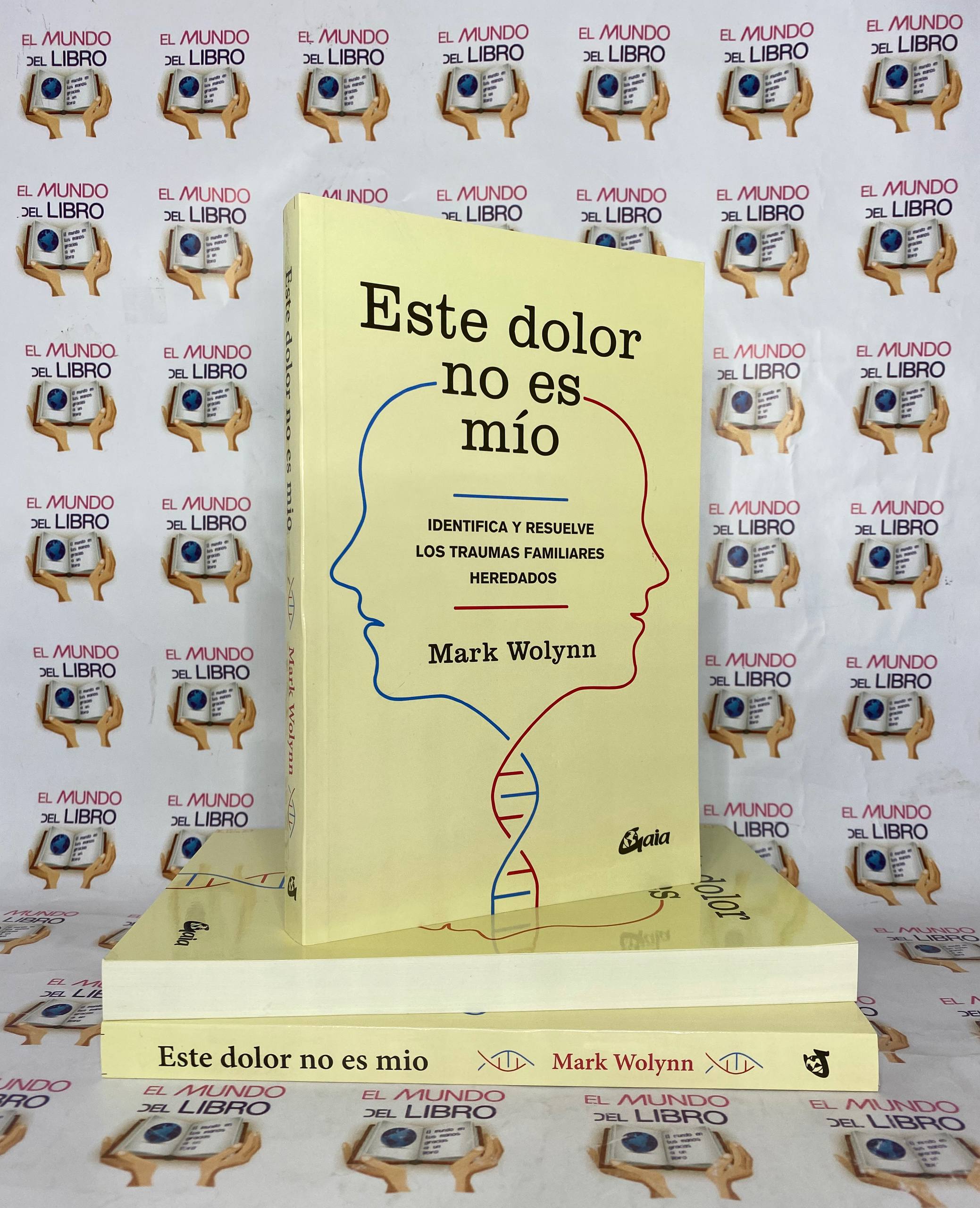 Este Dolor No Es Mío - Mark Wolynn