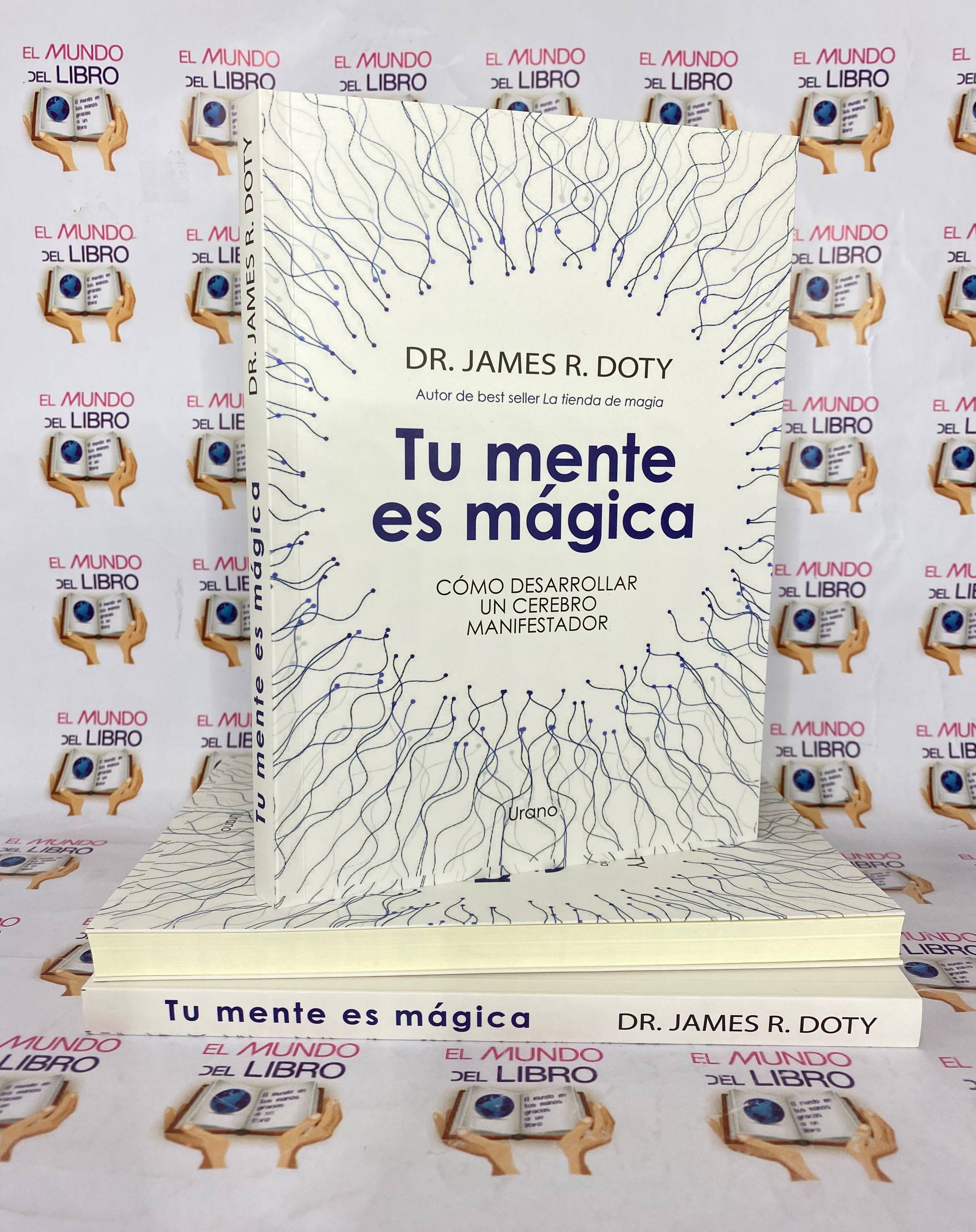 Tu Mente es Mágica - Dr. James R. Doty