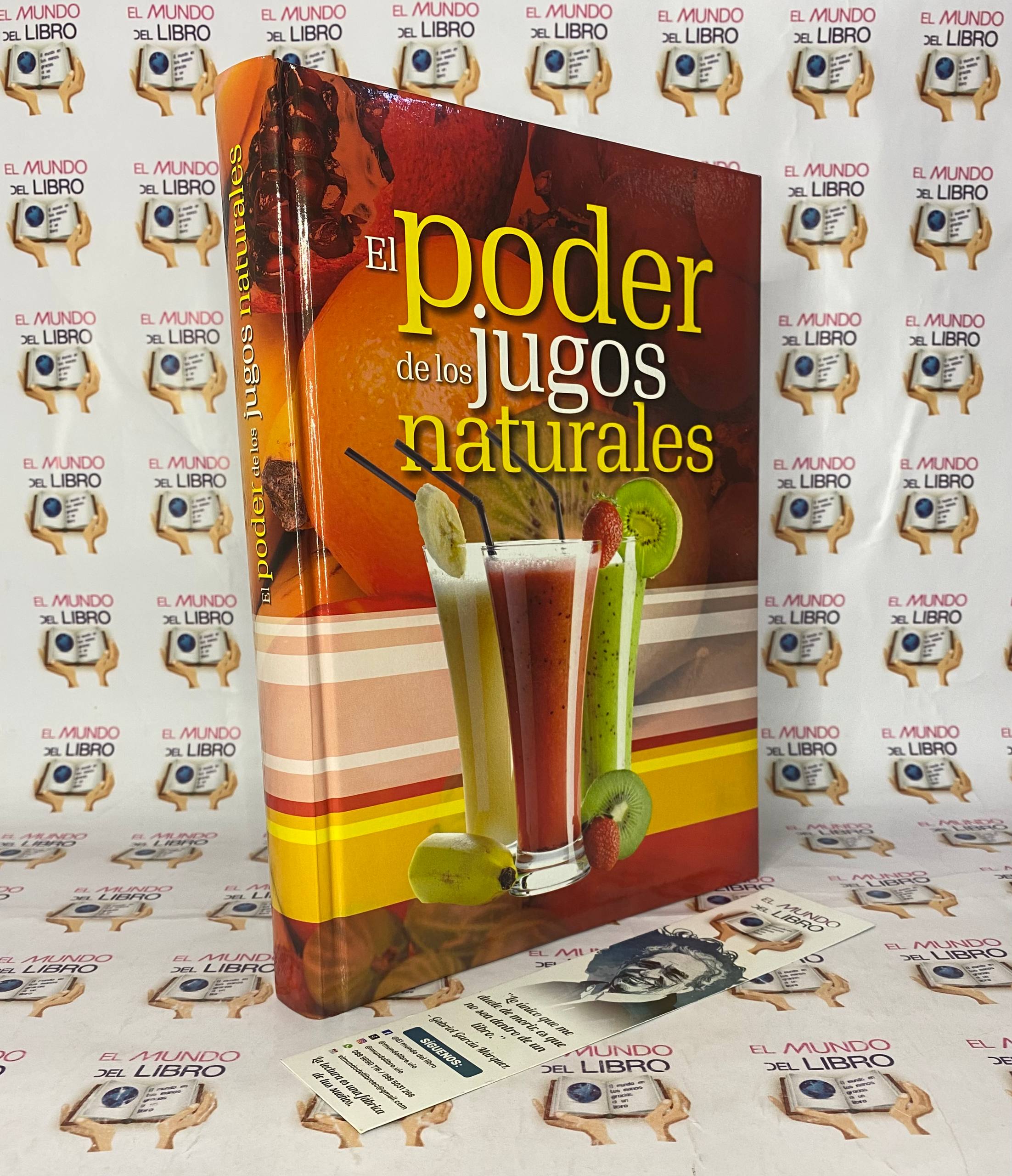 El Poder De Los Jugos Naturales  (Ilustrado) 