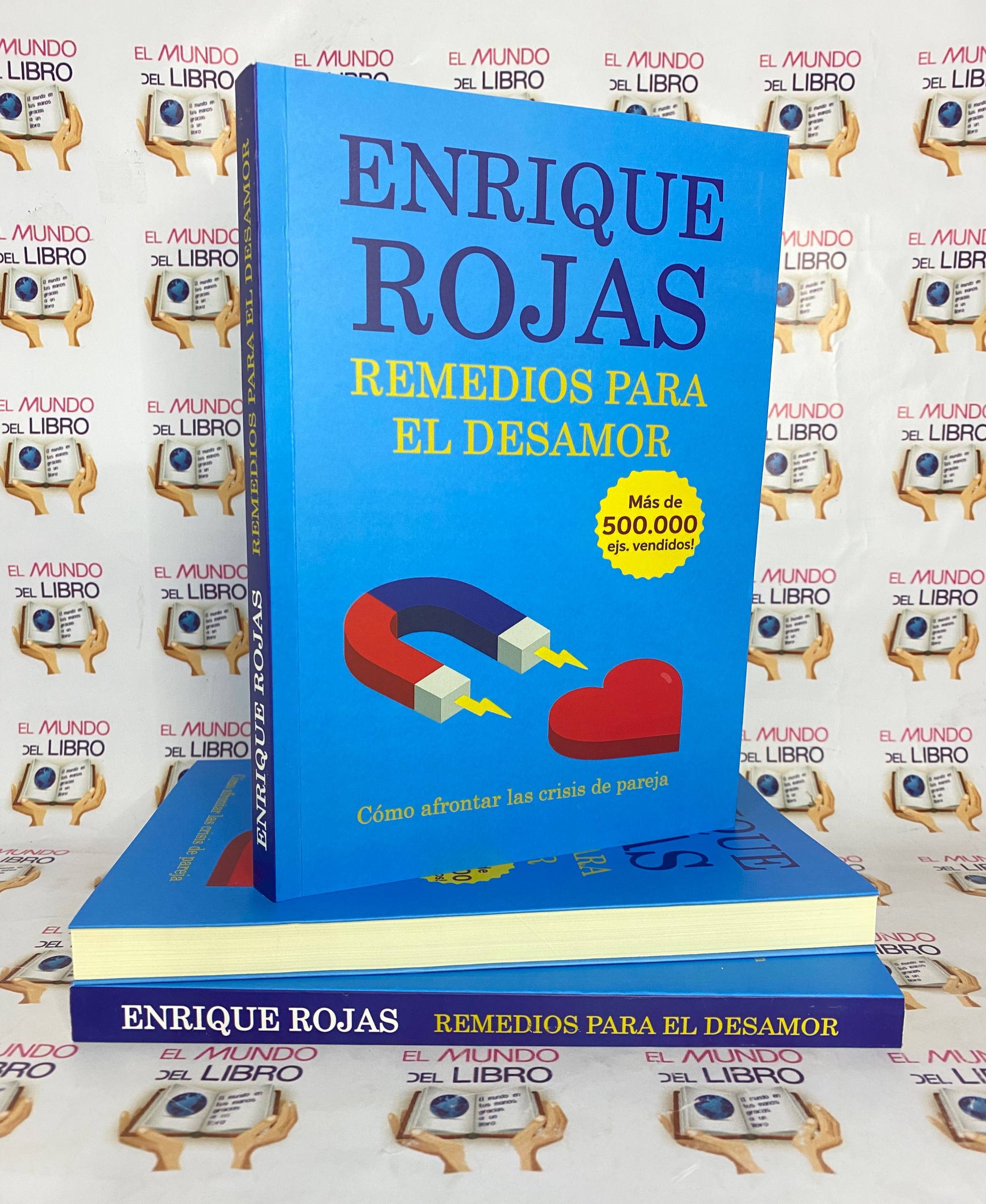 Remedios Para El Desamor: Como Afrontar las Crisis de Pareja - Enrique Rojas 