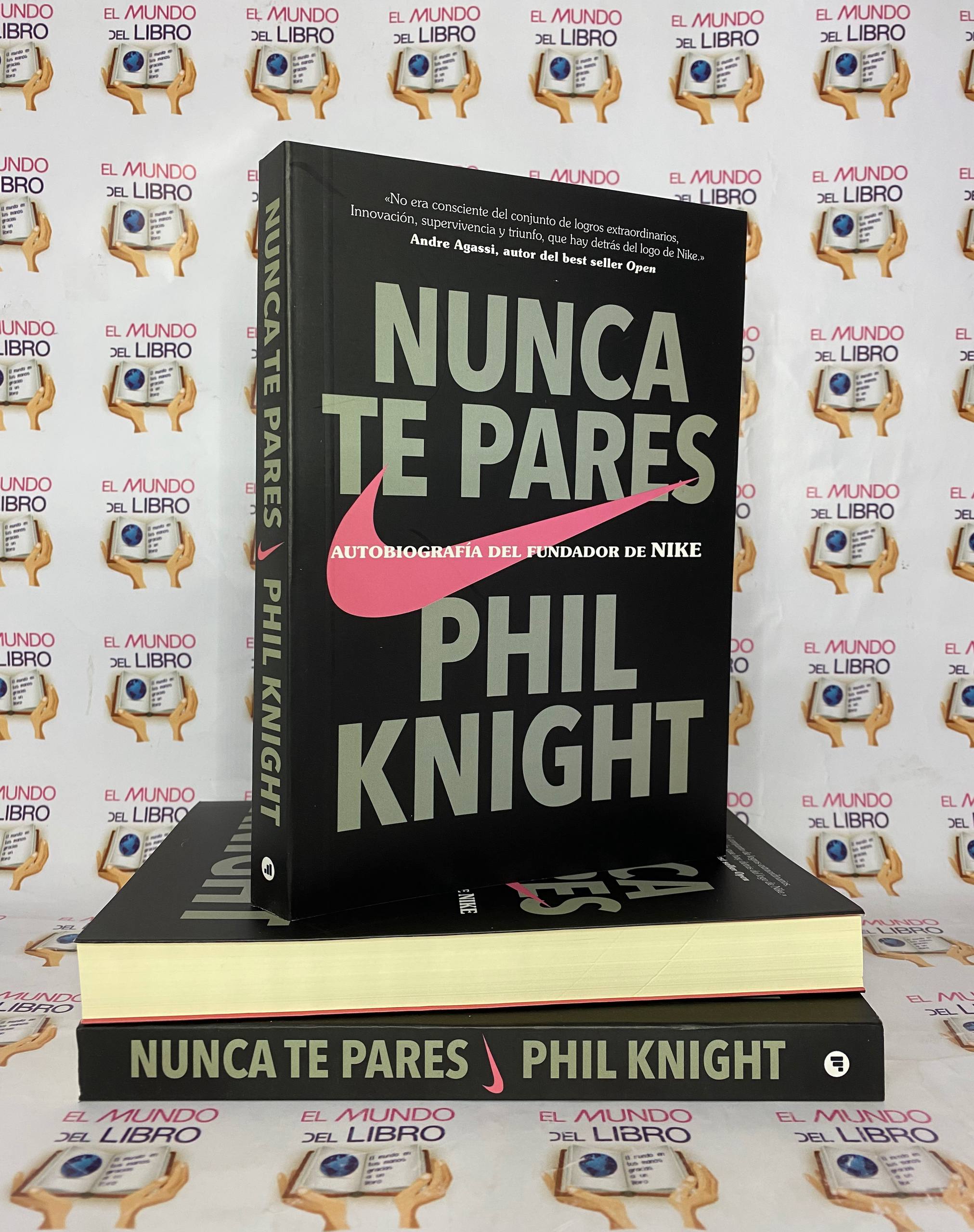 Nunca te Pares - Phil Knight