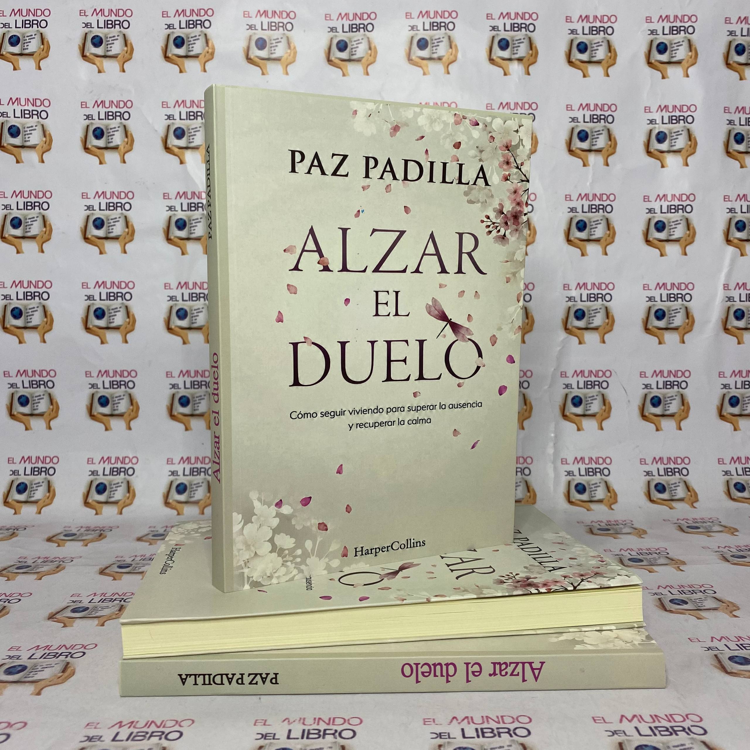 Alzar El Duelo - Paz Padilla     