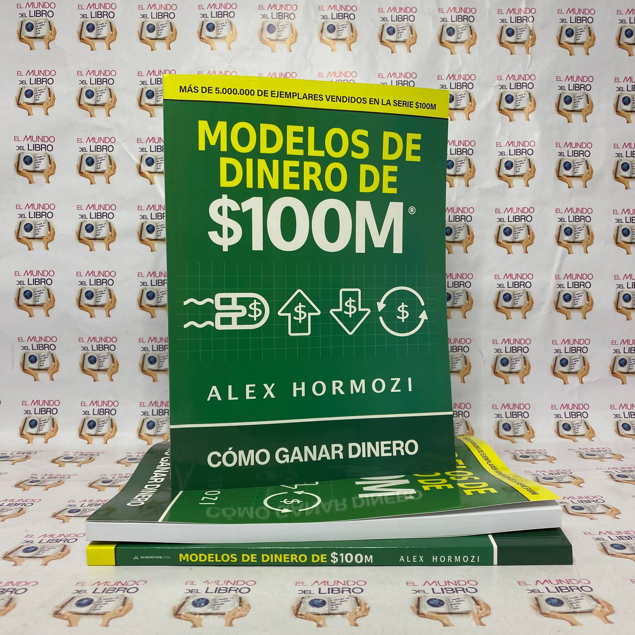 Modelos De Dinero De $100 M - Alex Hormozi       