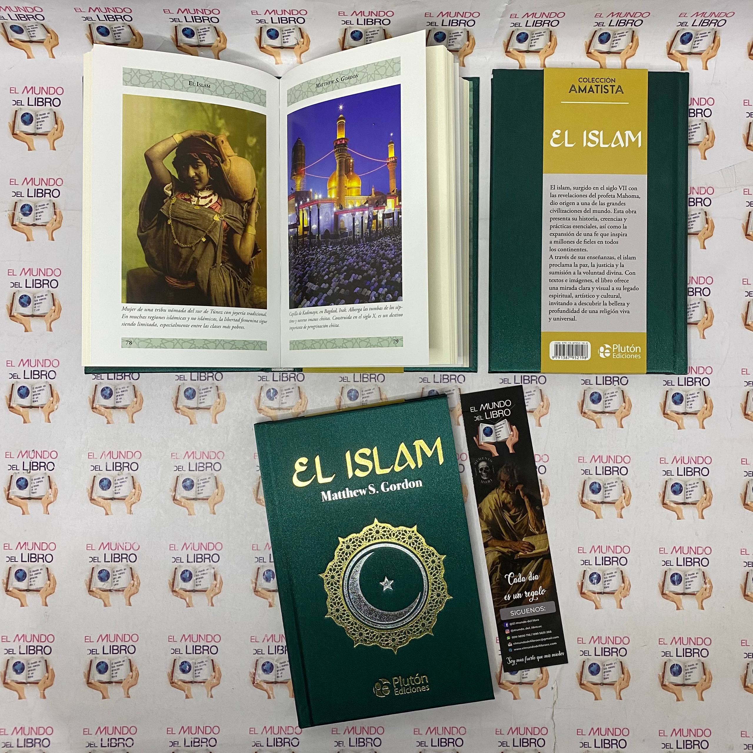 El Islam - Matthew S. Gordon (Espiritual) (Ilustrado) (Edición Especial) 