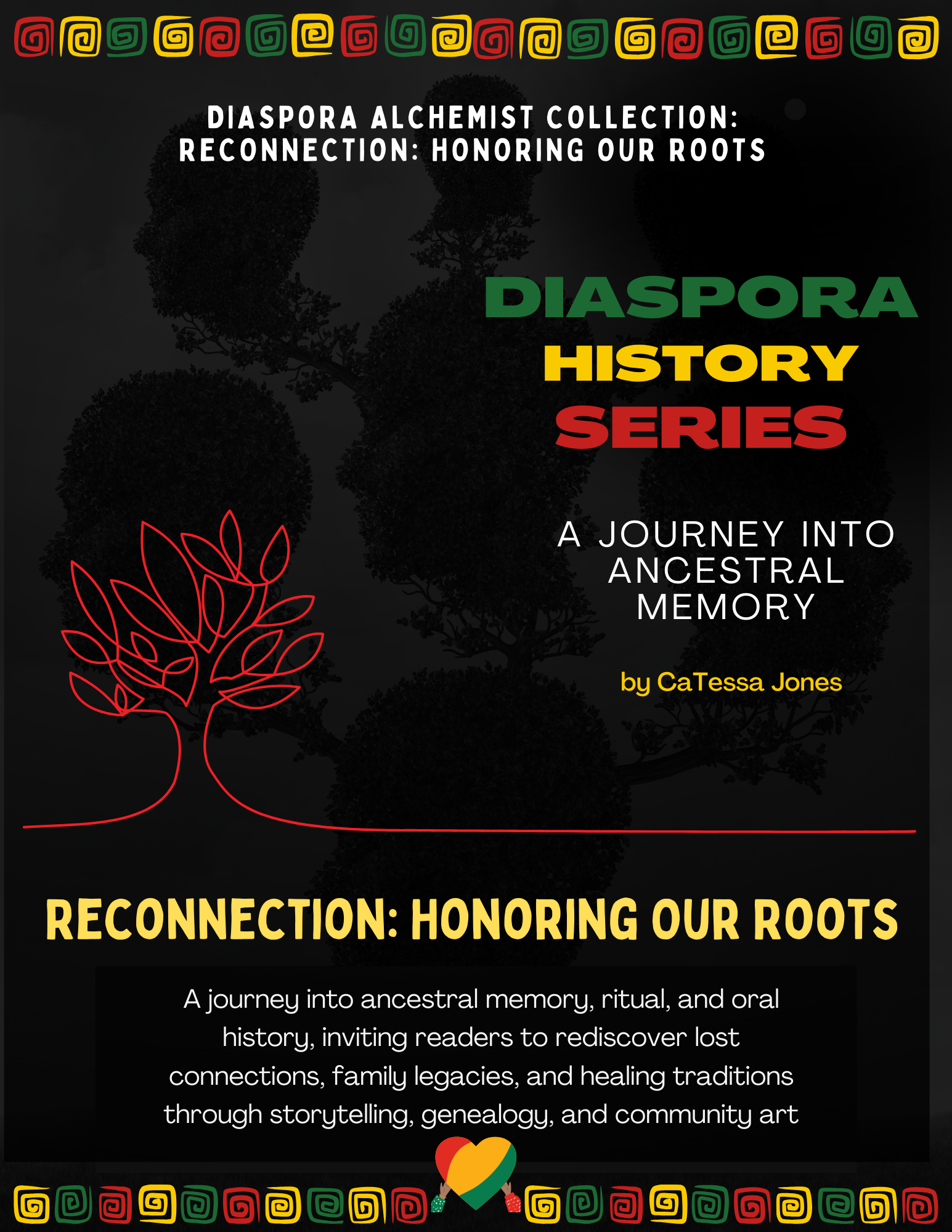 Reconnection: Honoring Our Roots: Diaspora Alchemist Playbook Collection