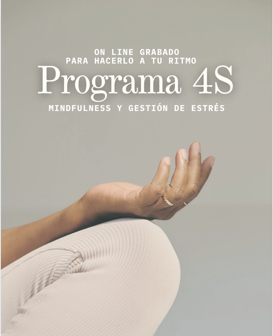 PROGRAMA 4SE MINDFULNESS Y ESTRÉS ON LINE GRABADO 