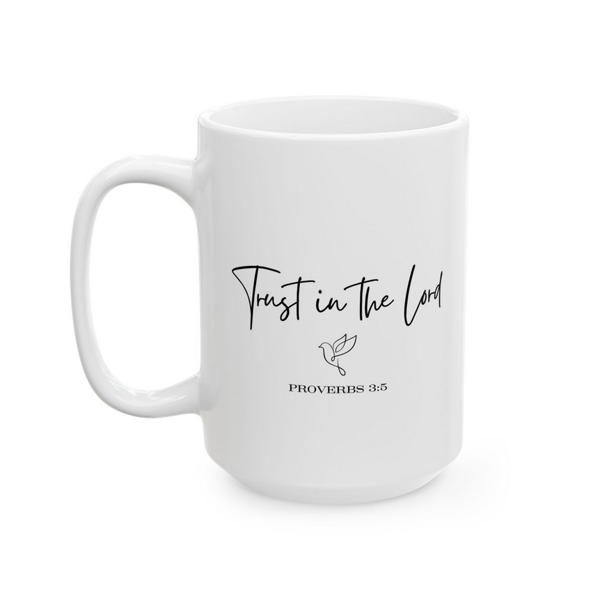 Trust In The Lord Coffee Mug
