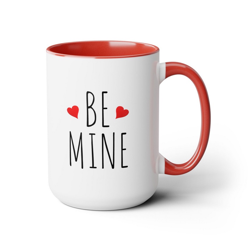 Be Mine Coffee Mug