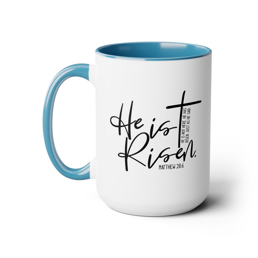 He Is Risen Coffee Mug