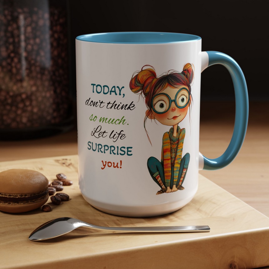 Let Life Surprise You Coffee Mug