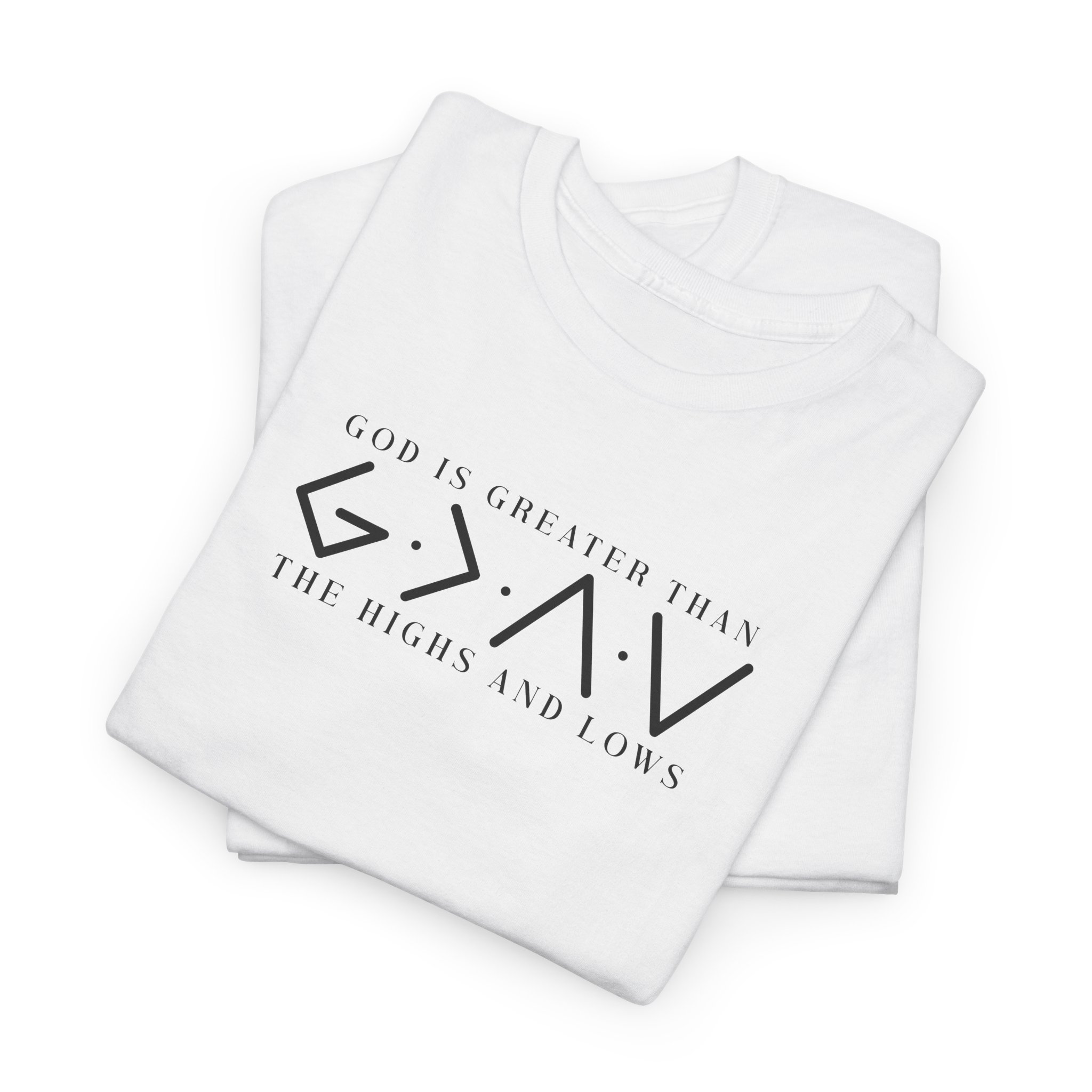 God Is Greater T-Shirt - Phase II