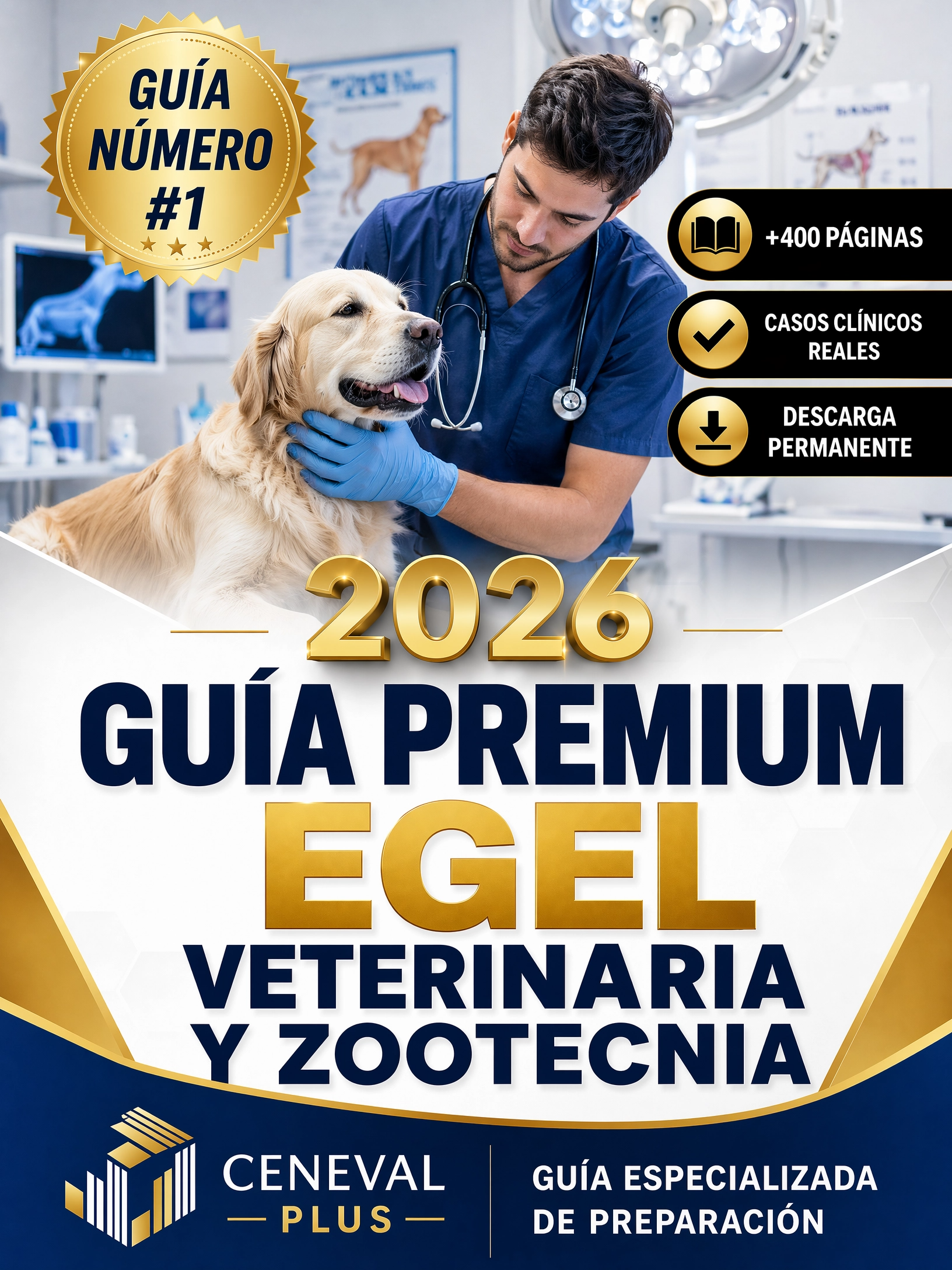Guía Premium EGEL Medicina Veterinaria y Zootecnia MVZ 2026 + EXAMEN REAL