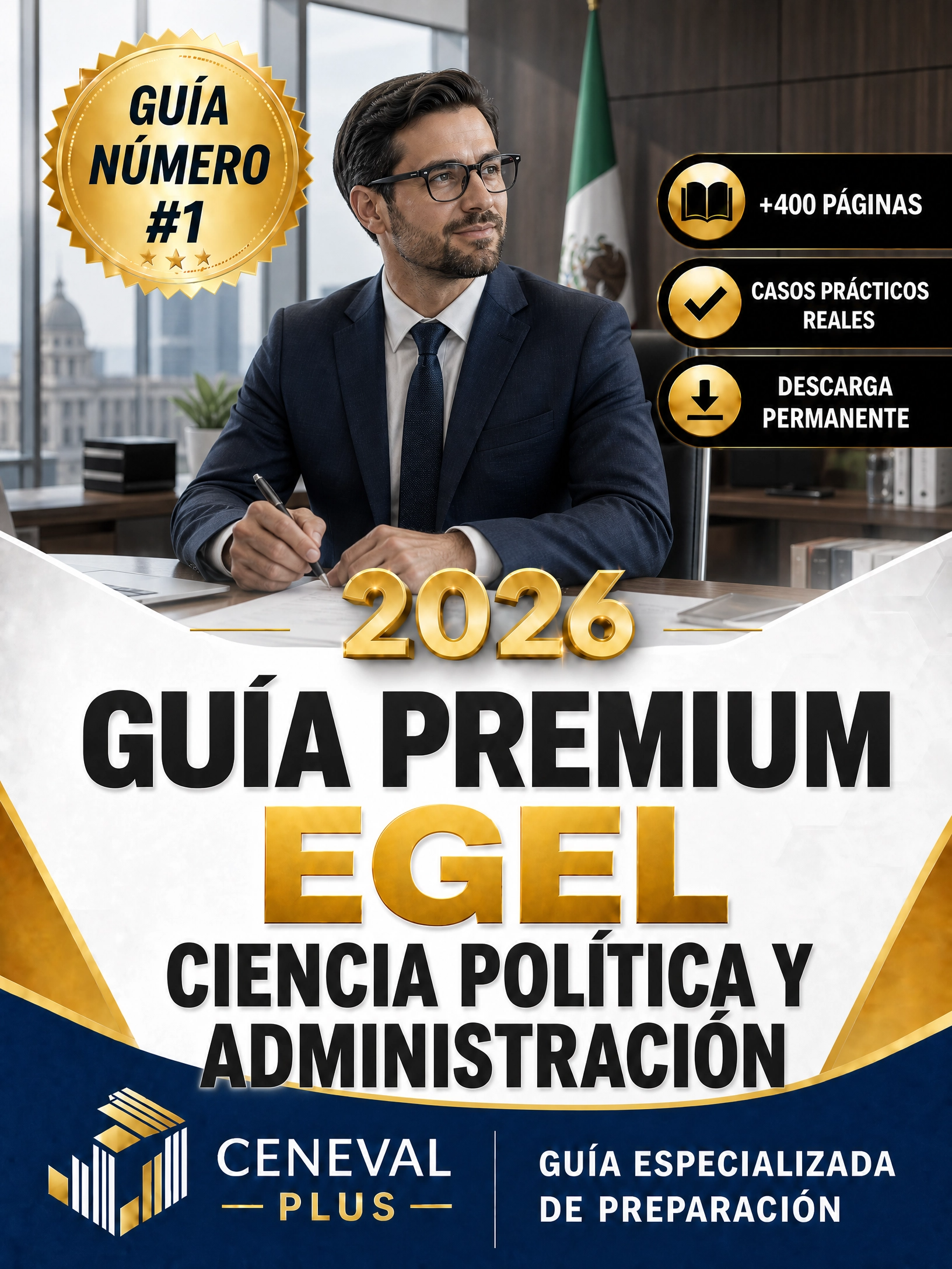 Guía Premium EGEL Ciencias Políticas y Administración  2026 + EXAMEN REAL 