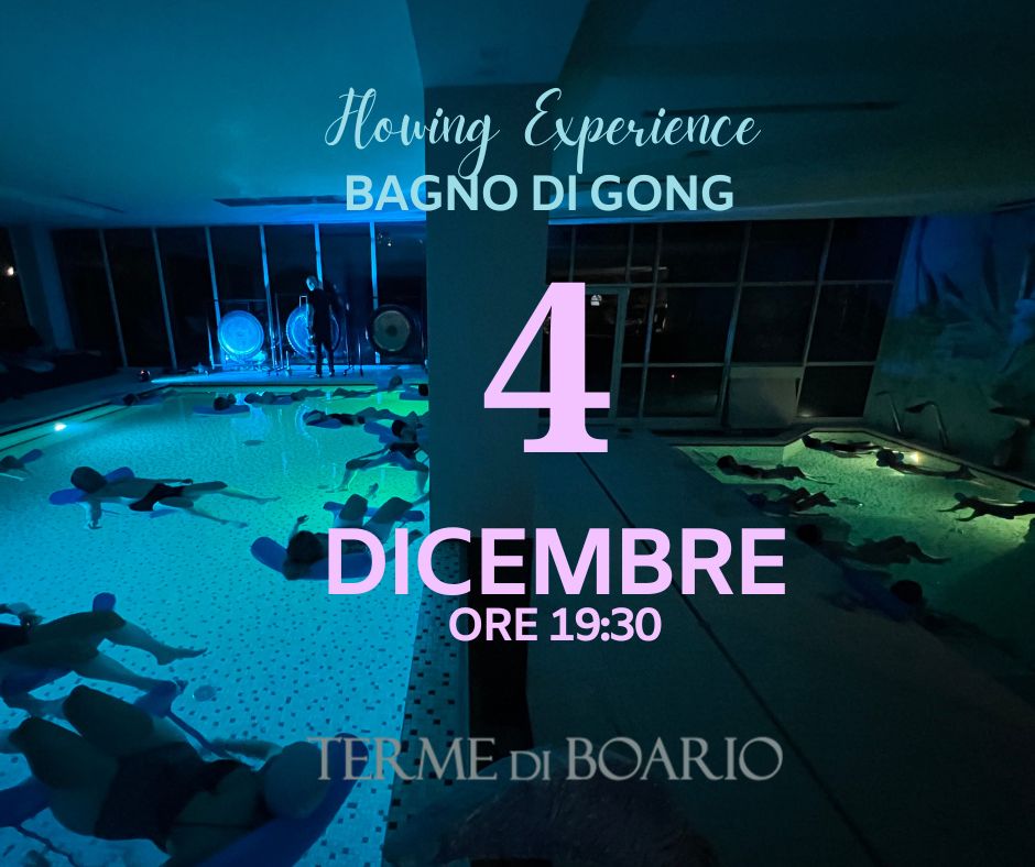 BAGNO DI GONG ALLE TERME - Giovedì 4 Dicembre ore 19:30