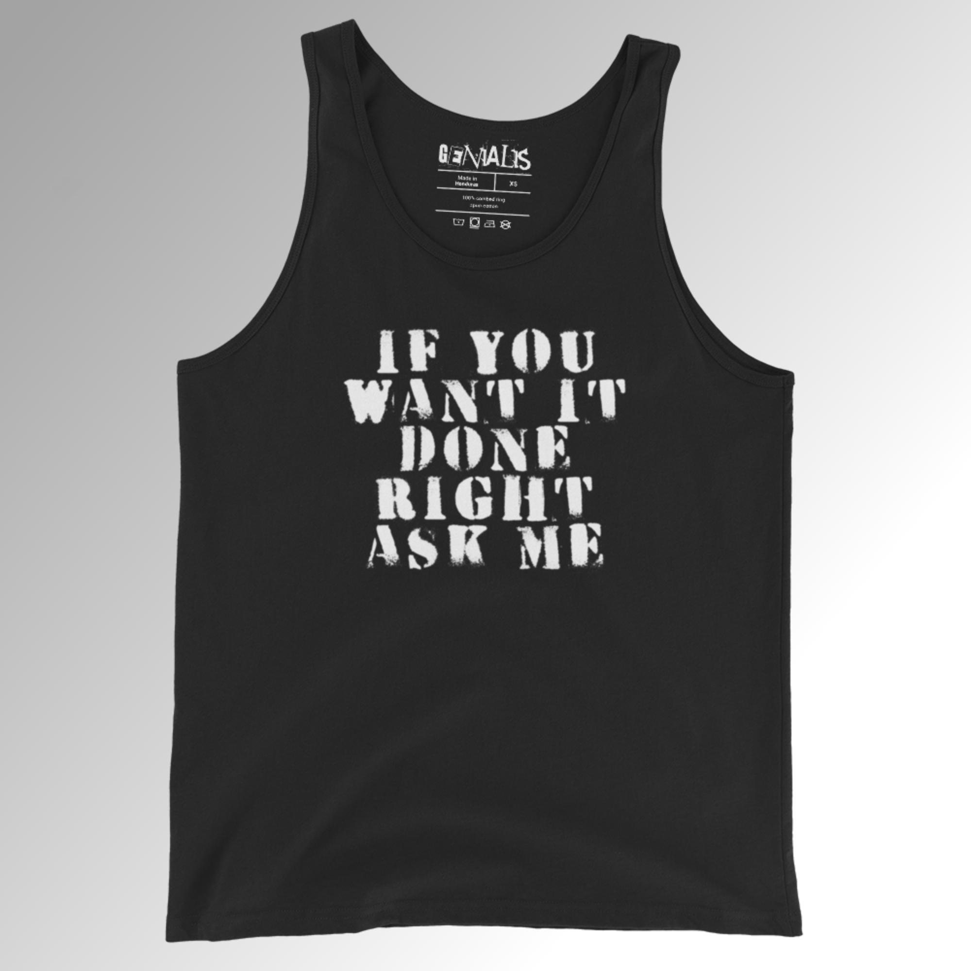 DONE RIGHT Men's/Unisex Tank Top