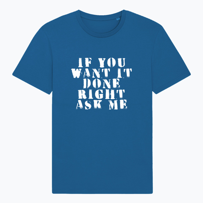 DONE RIGHT Unisex Eco T-Shirt