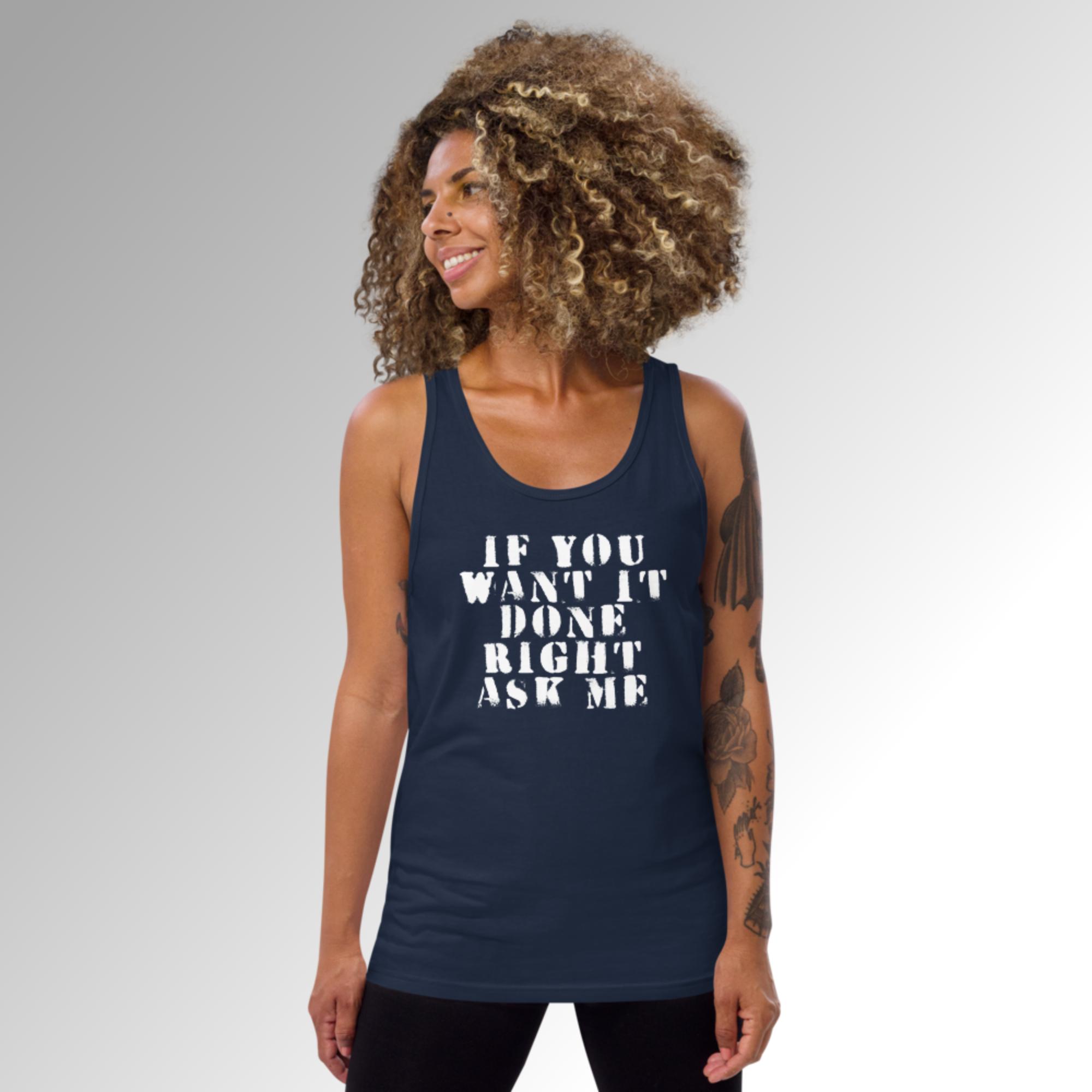 DONE RIGHT Men's/Unisex Tank Top