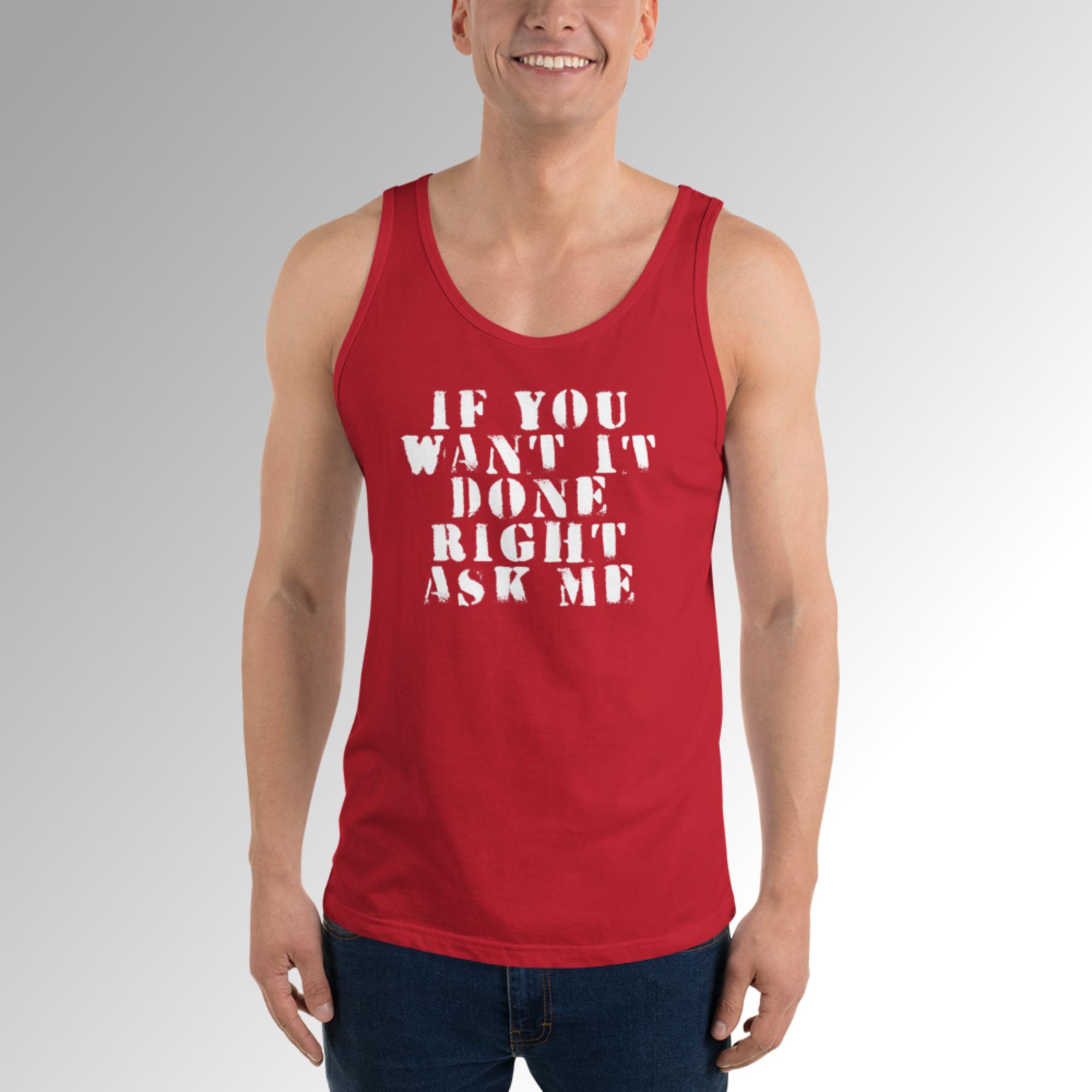 DONE RIGHT Men's/Unisex Tank Top