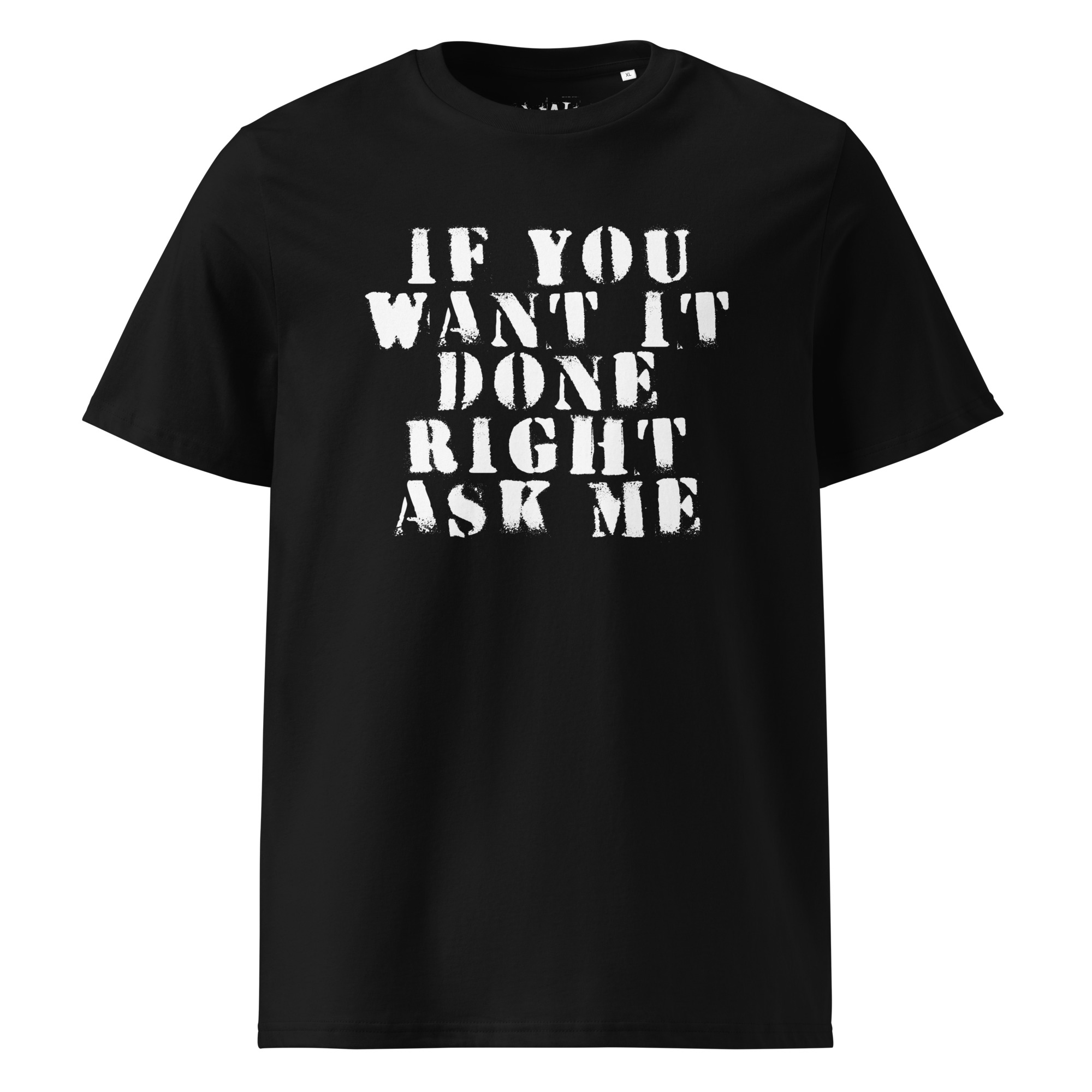 DONE RIGHT Unisex Eco T-Shirt