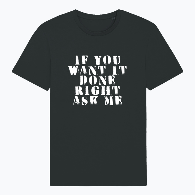 DONE RIGHT Unisex Eco T-Shirt