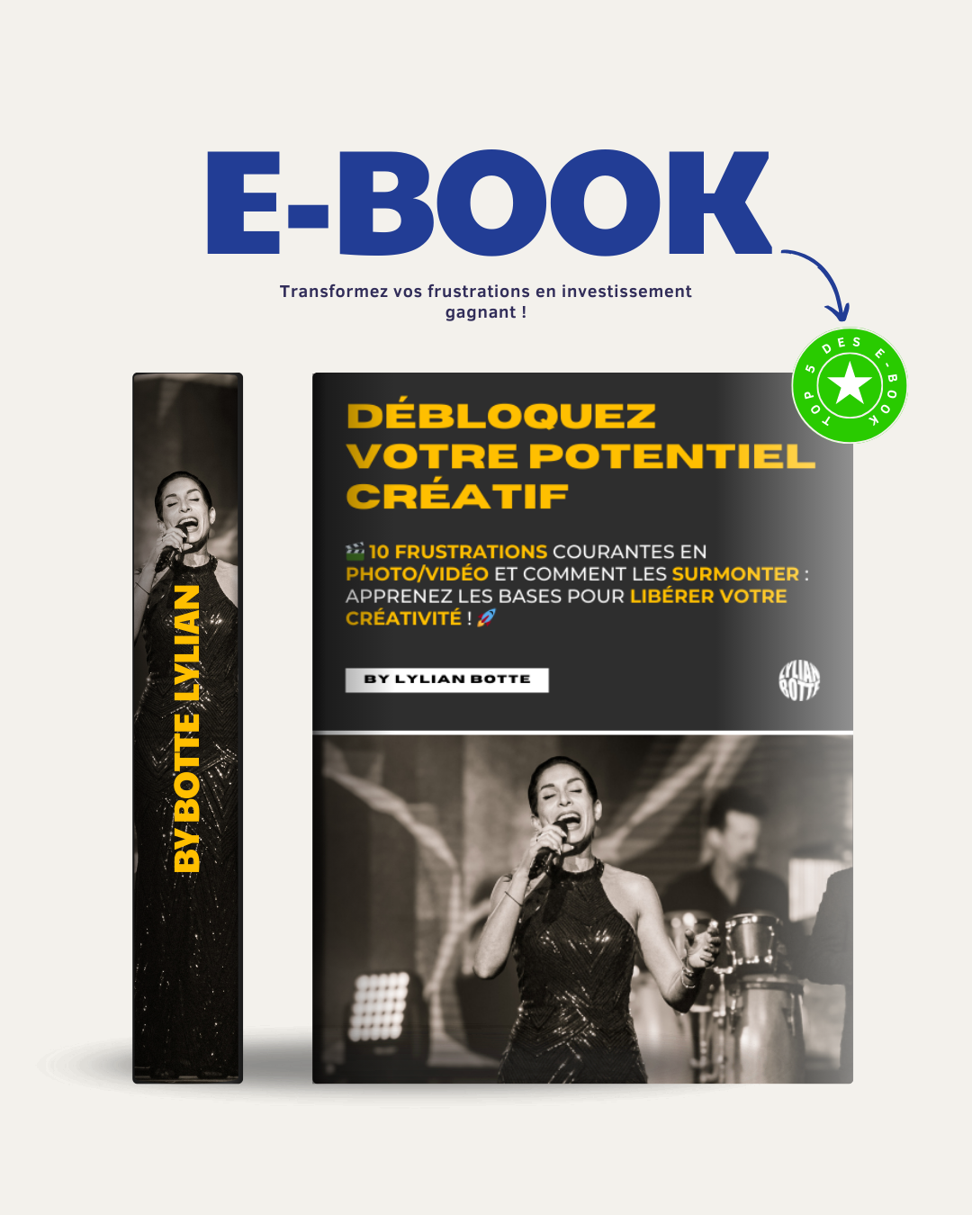 Les Bases Techniques et Créatives (Frustrations 1 à 10)