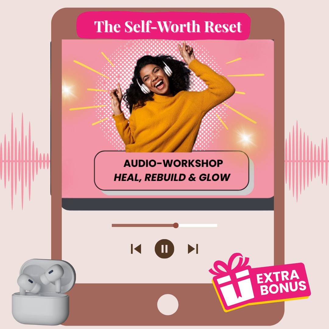 The Self-Worth Reset | audio-workshop
