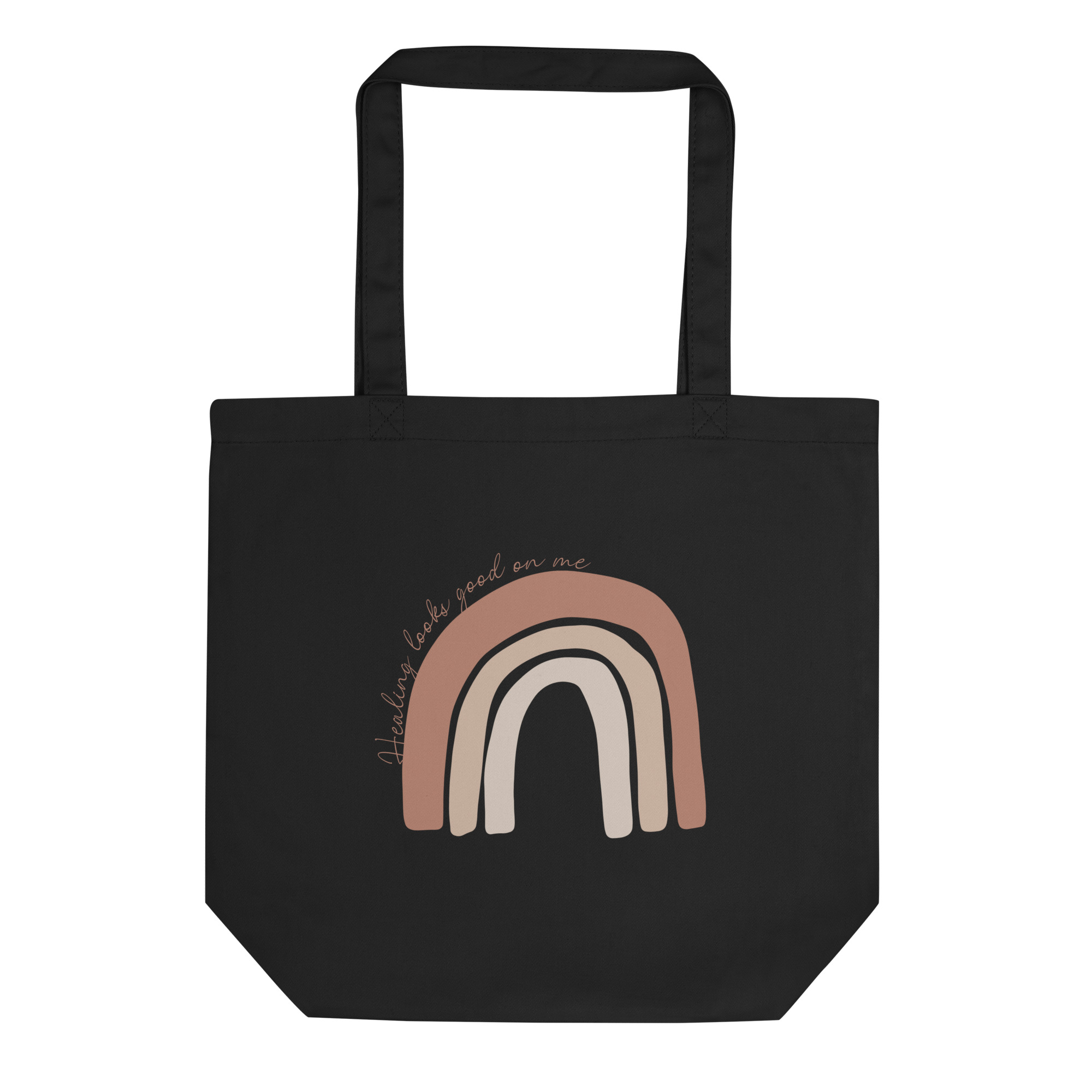Healing looks good on me quote | Eco Tote Bag (black)