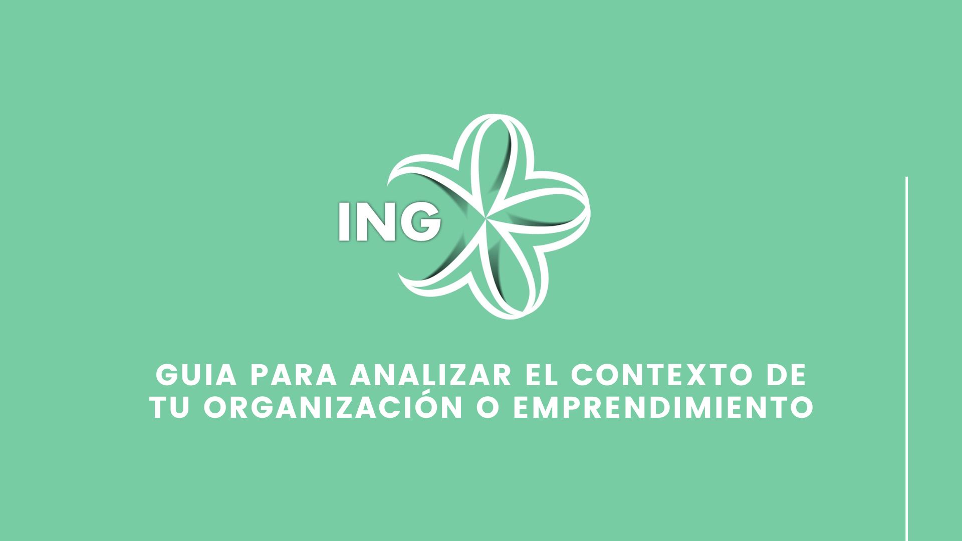 Guia para analizar el contexto de tu Organización o Emprendimiento