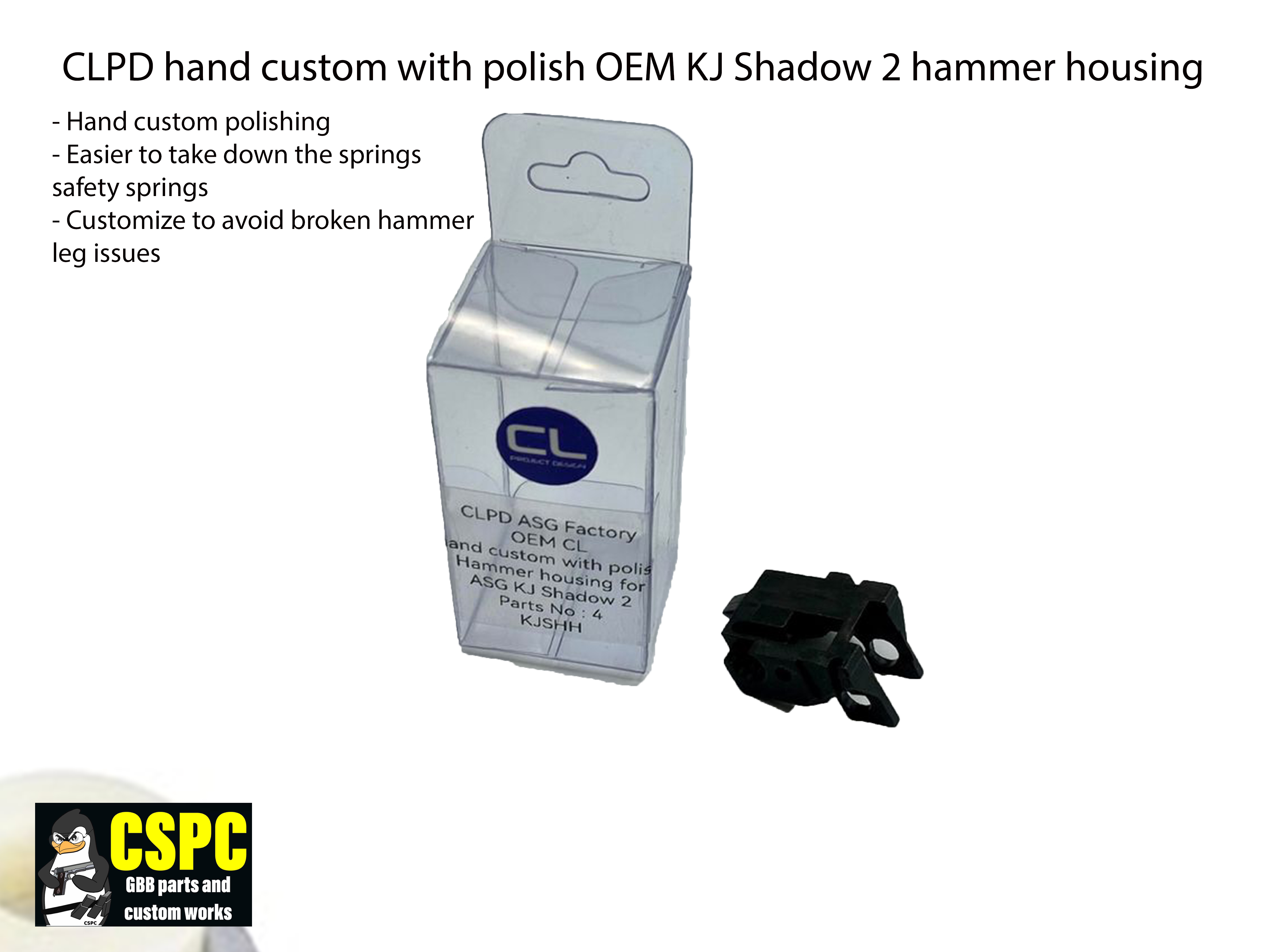 CL Project Design Hand Custom with Polish OEM KJ Shadow 2 Hammer Housing