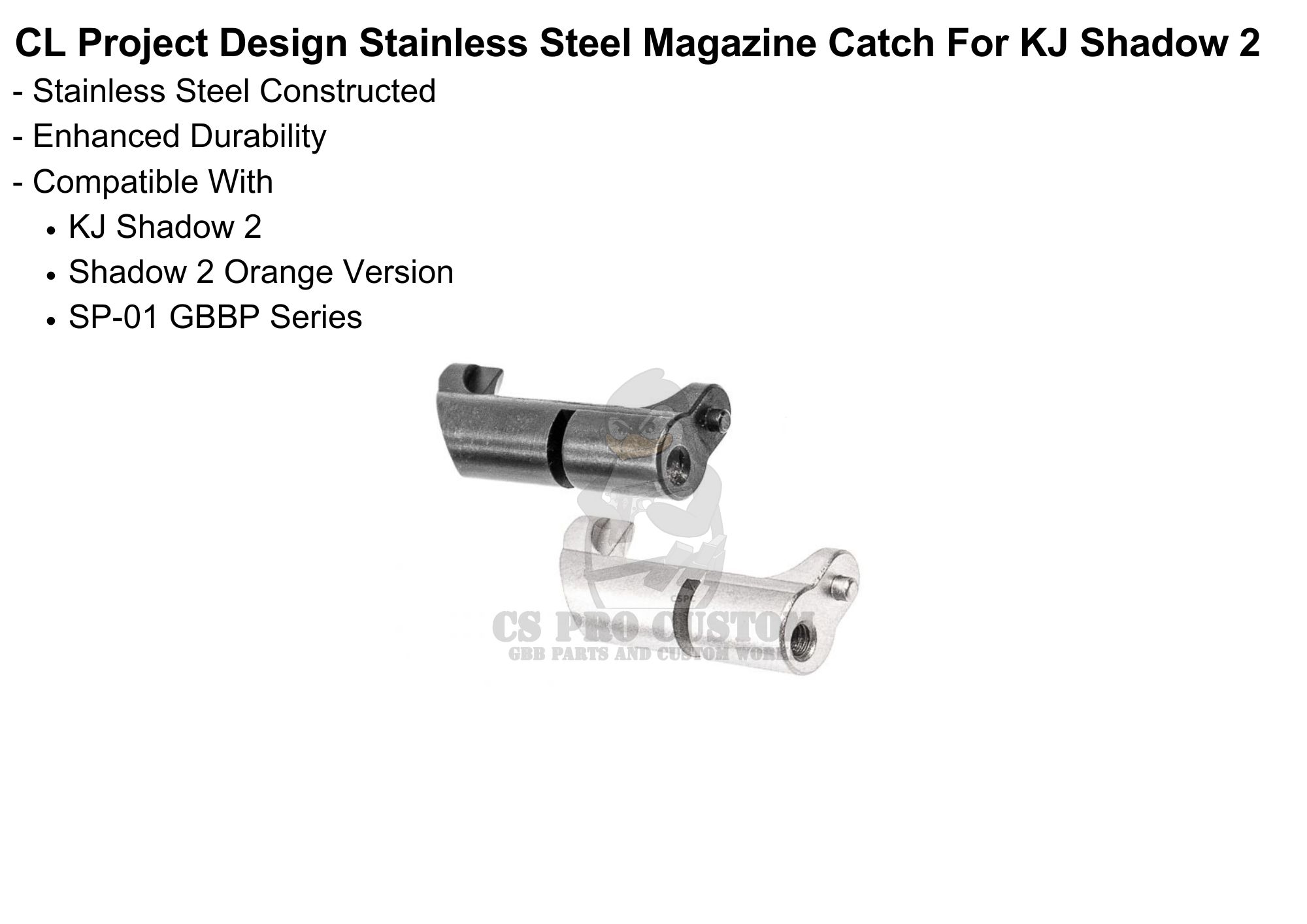 CL Project Design KJ Shadow 2 Stainless Steel Magazine Catch