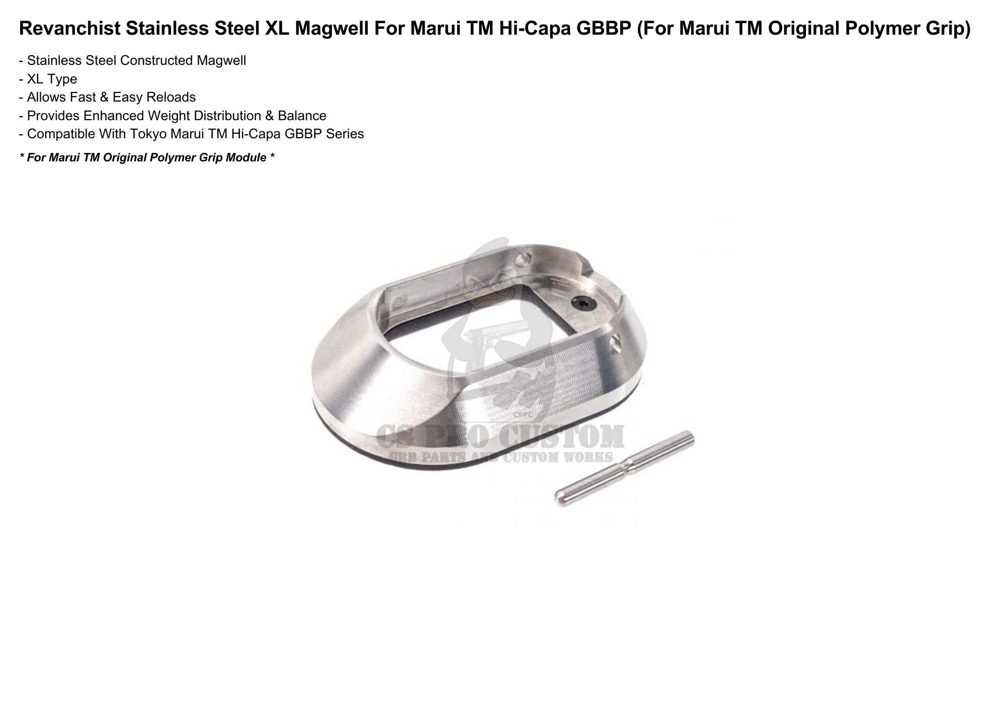 Revanchist Stainless Steel XL Magwell