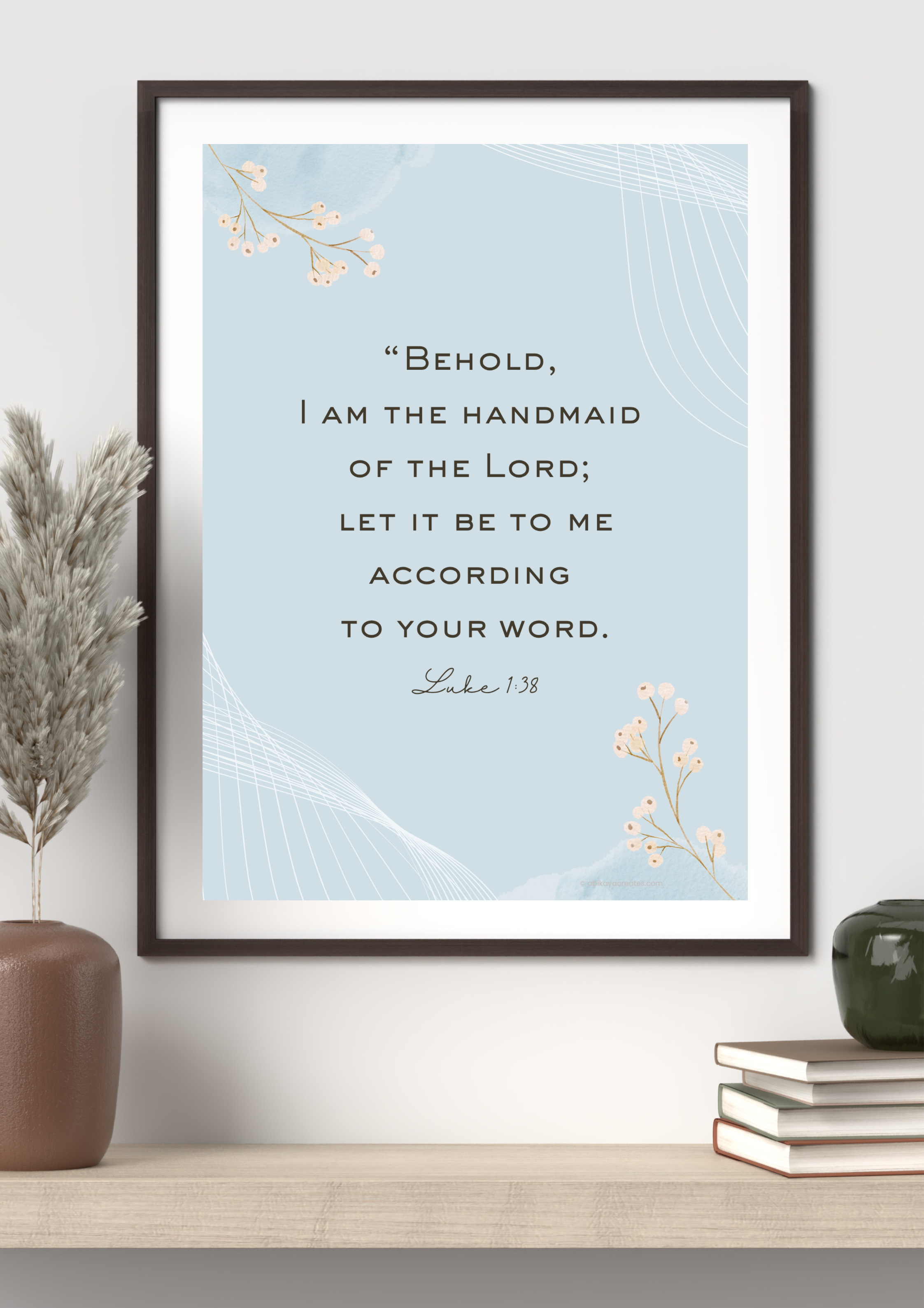 Design #53 - “Let It Be Done to Me” Luke 1:38 Bible Verse Printable Wall Art | Christian Art | Christian Gift (A6–A3+, PDF)