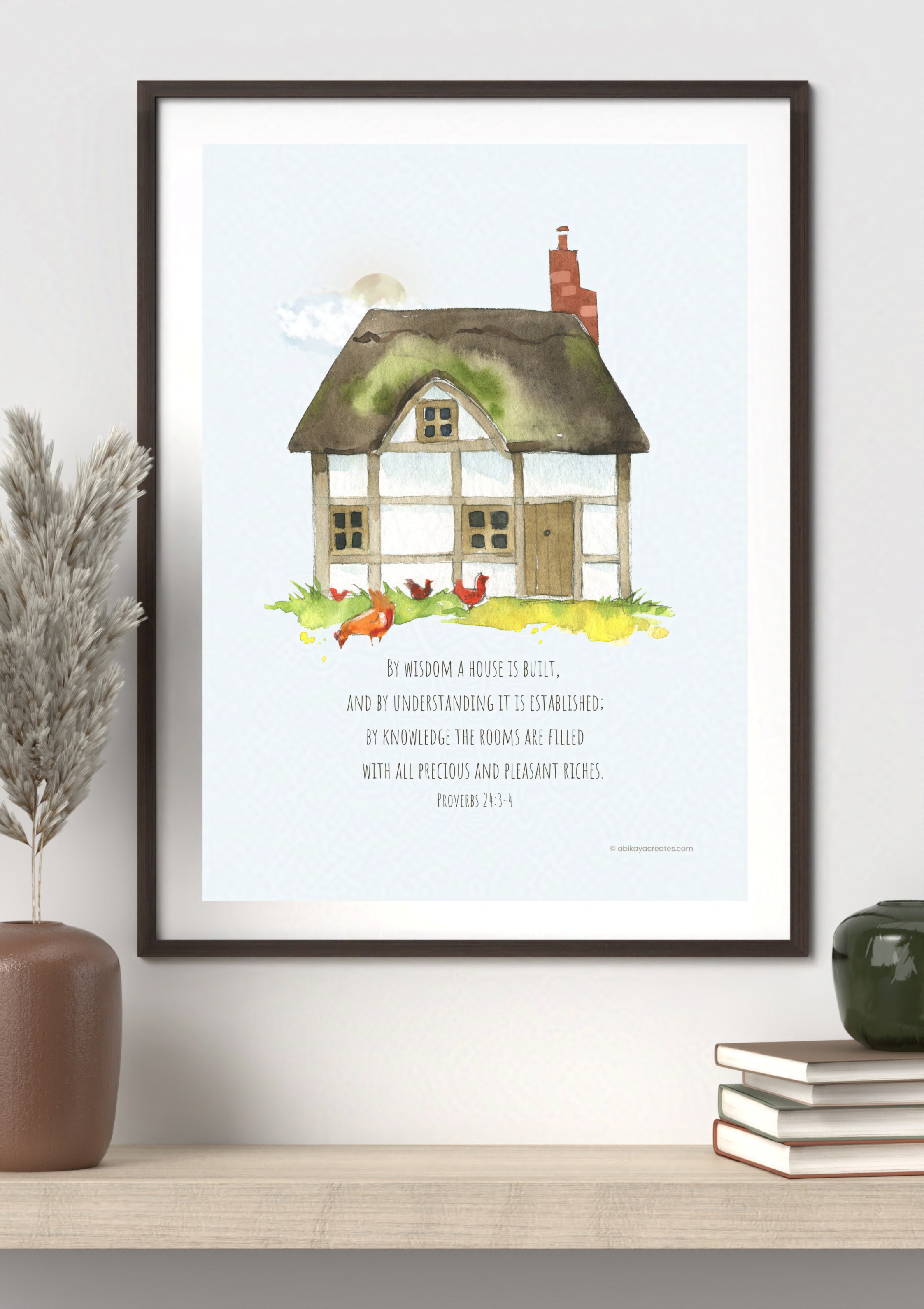 Design #43 - By Wisdom a House is Built – Proverbs 24:3-4 Scripture Printable | Christian Cottagecore Home Blessing | Faith and Family Wall Art Décor | Christian Art | Christian Gift (A6–A3+, PDF)