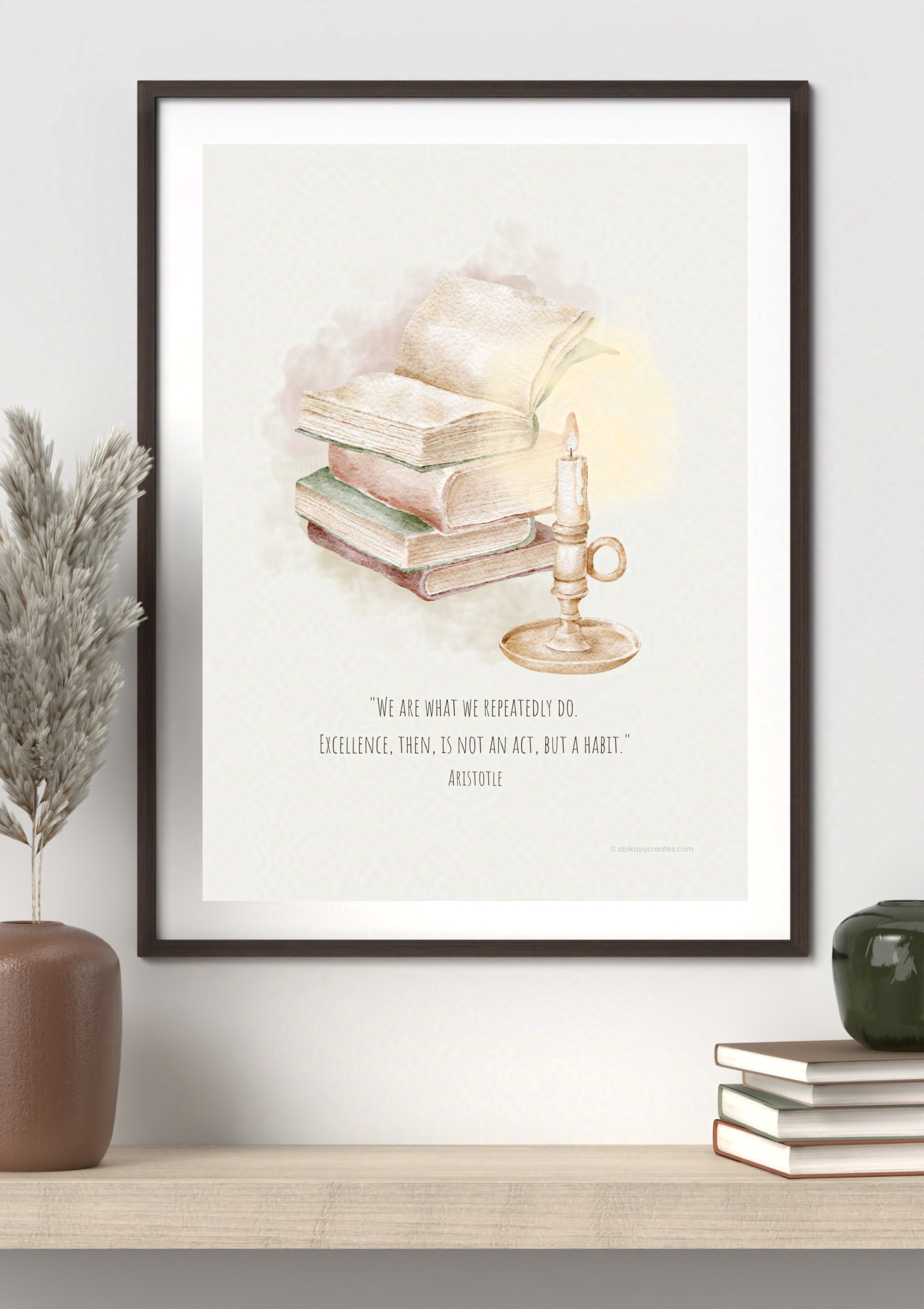 Design #58 - Excellence Is a Habit – Aristotle Quote Printable Discipline Wall Art | Ancient Wisdom Art | Virtue | Wall Art | Art Gift (A6–A3+, PDF)