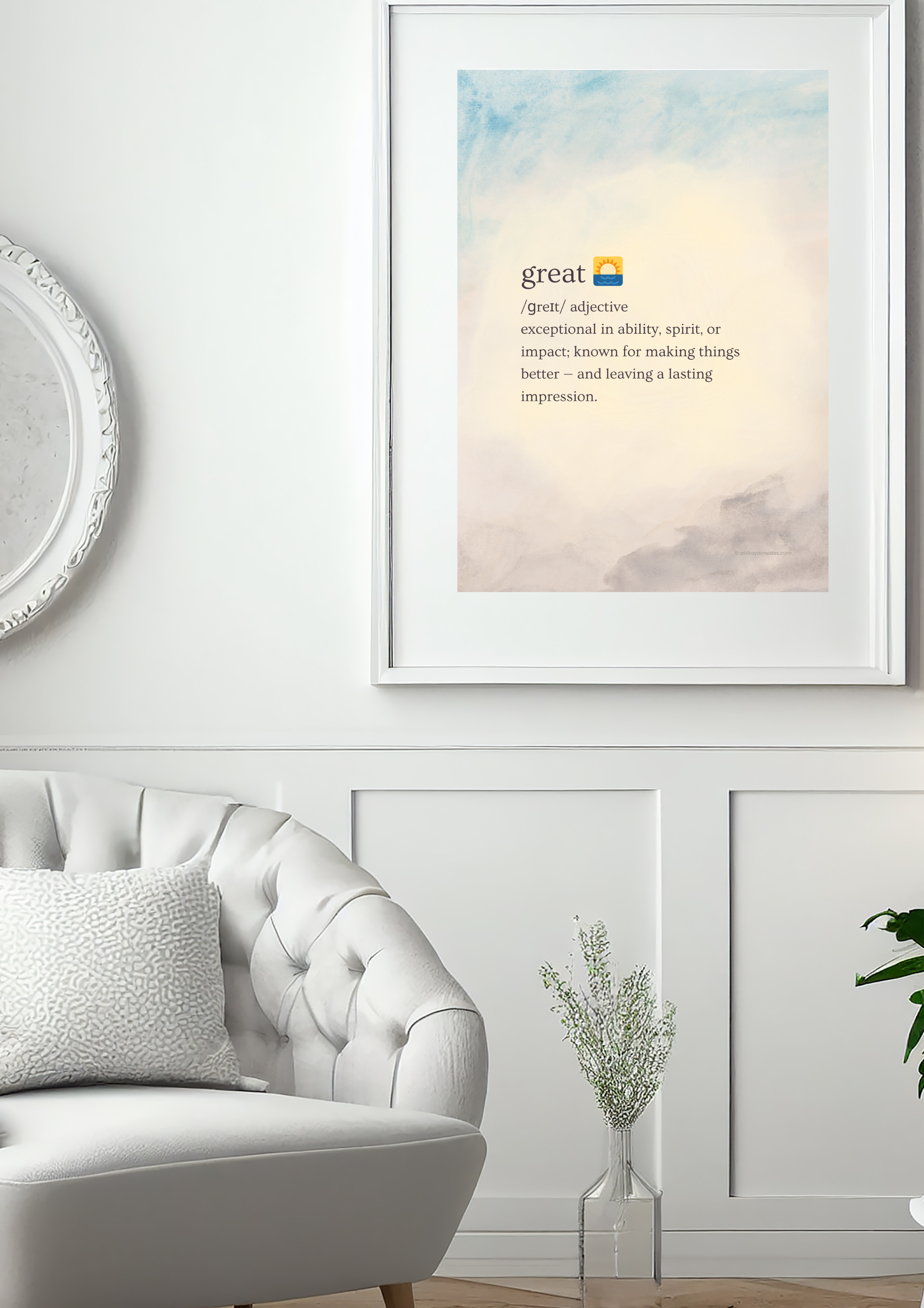 Design #90 - Be Great | Uplifting Definition of “Great” to Brighten Your Day | Printable Wall Decor | Wall Art | Printable Gift (A6–A3+, PDF)