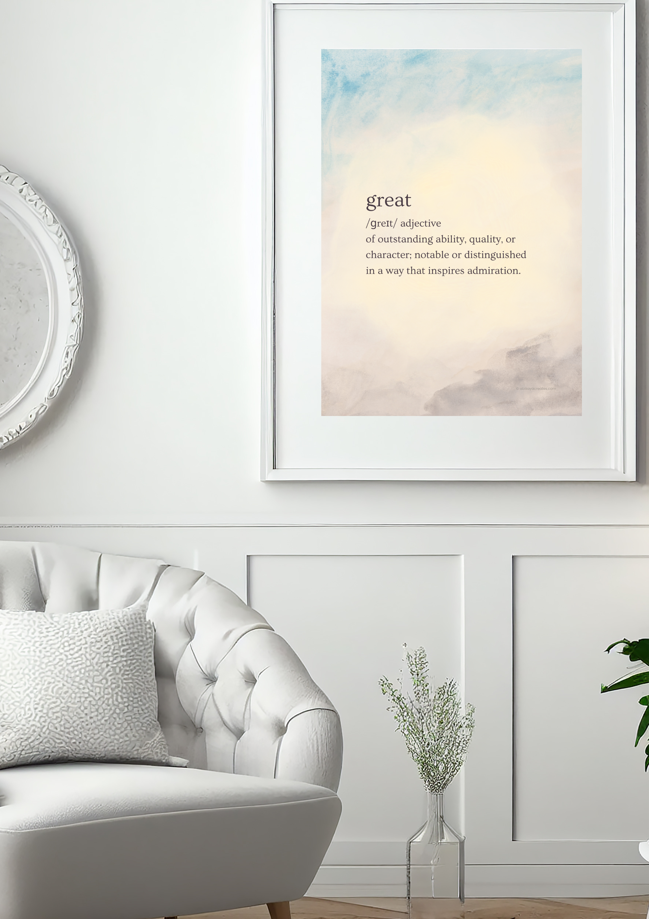 Design #89 - What Does It Mean to Be Great? | Inspiring Definition of “Great” That Uplifts and Motivates | Printable Wall Art | Positivity Defined Series | Wall Art Gift (A6–A3+, PDF)